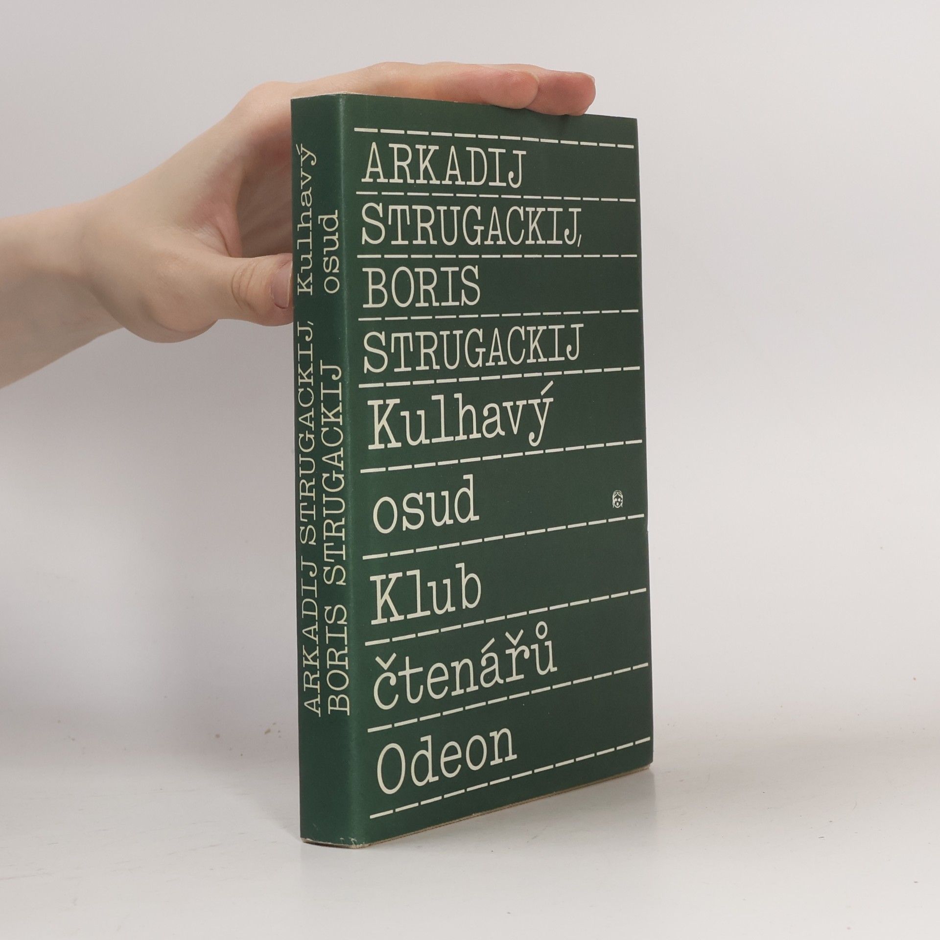 Arkady Strugatsky Kulhavý osud