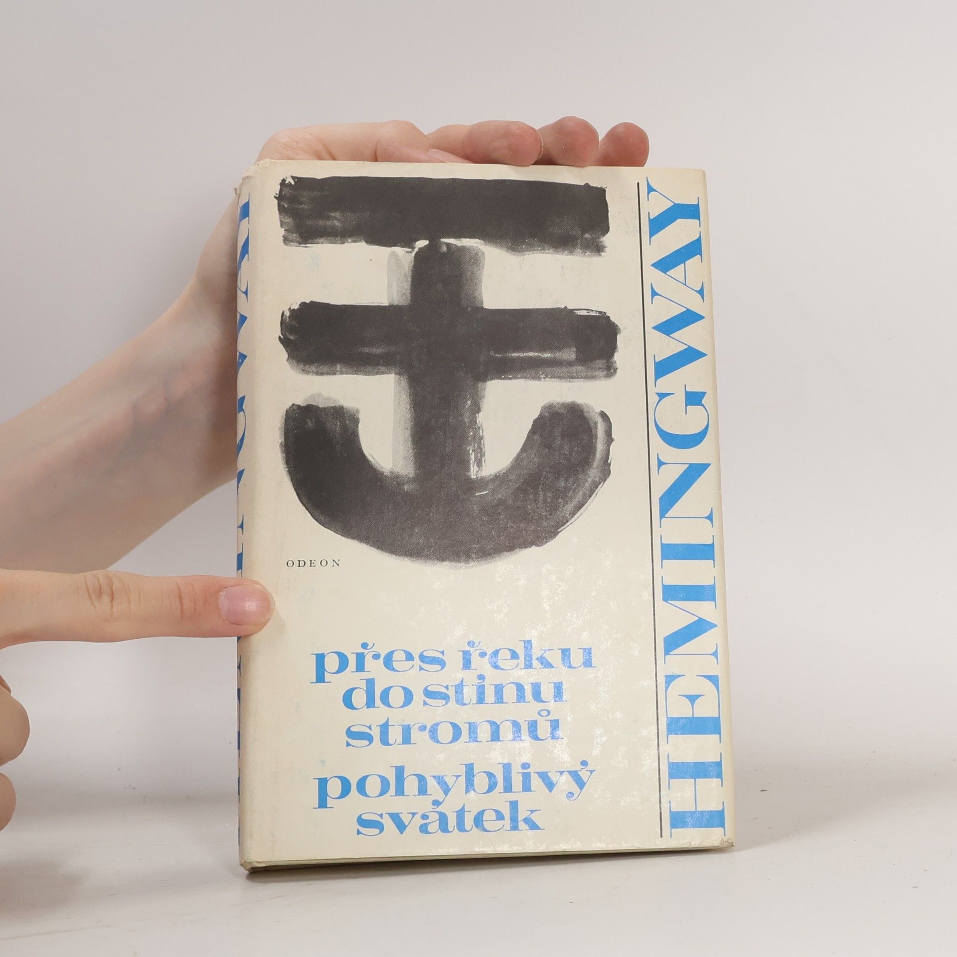 Ernest Hemingway Přes řeku do stínu stromů. Pohyblivý svátek