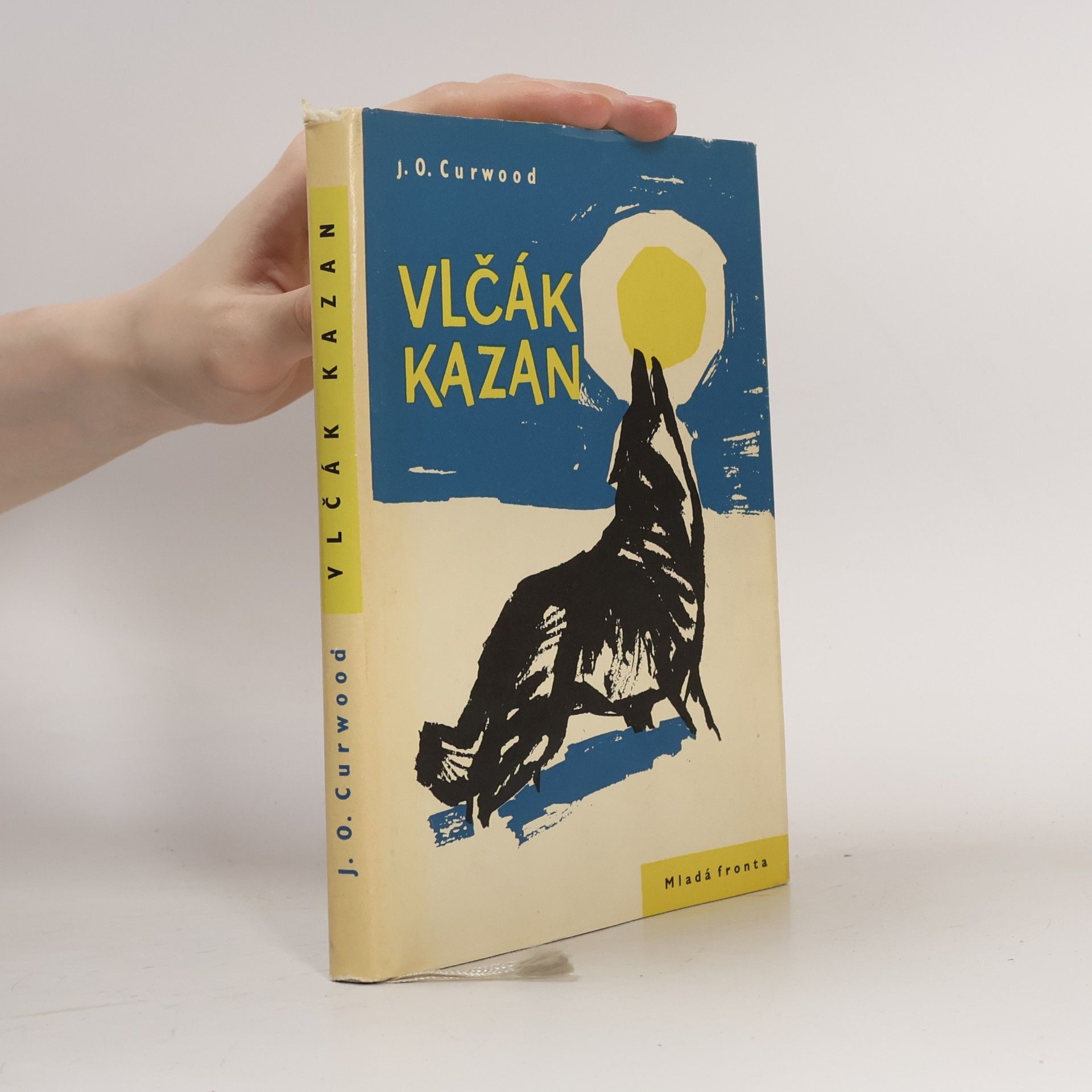 James Oliver Curwood Vlčák Kazan
