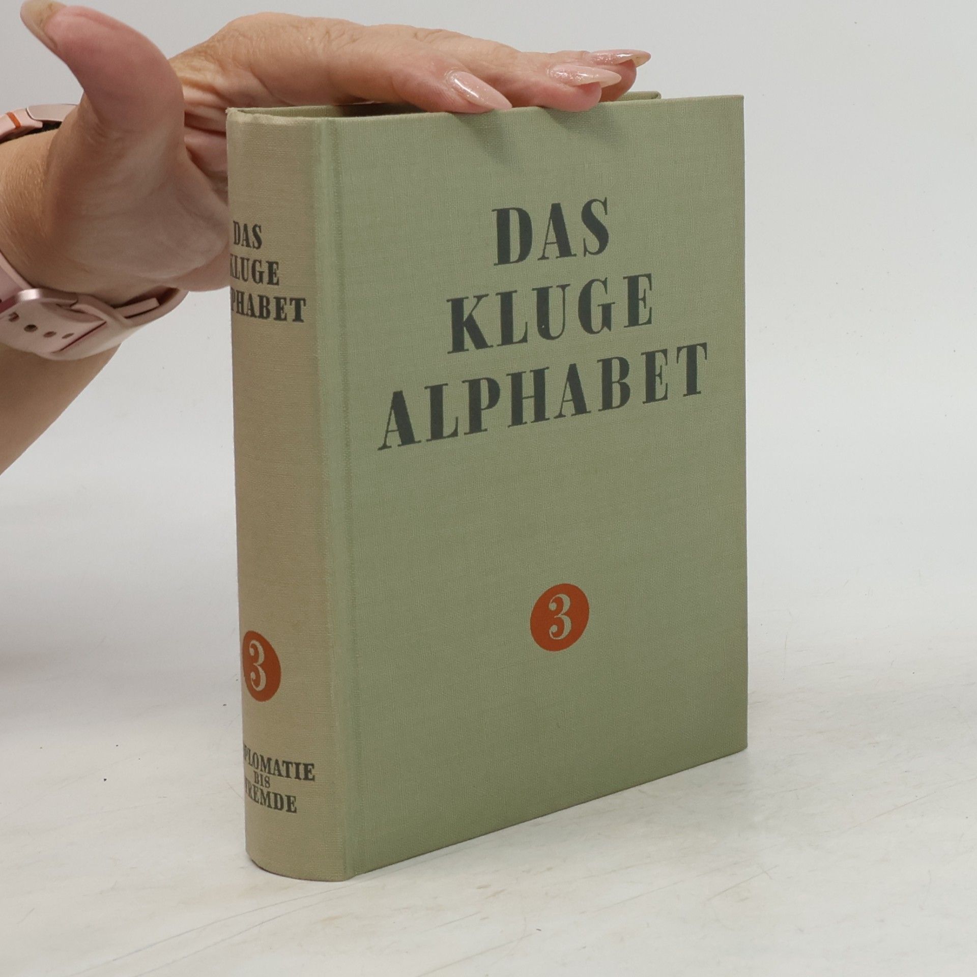 AA.VV. Das kluge Alphabet 3. Diplomatie bis Fremde