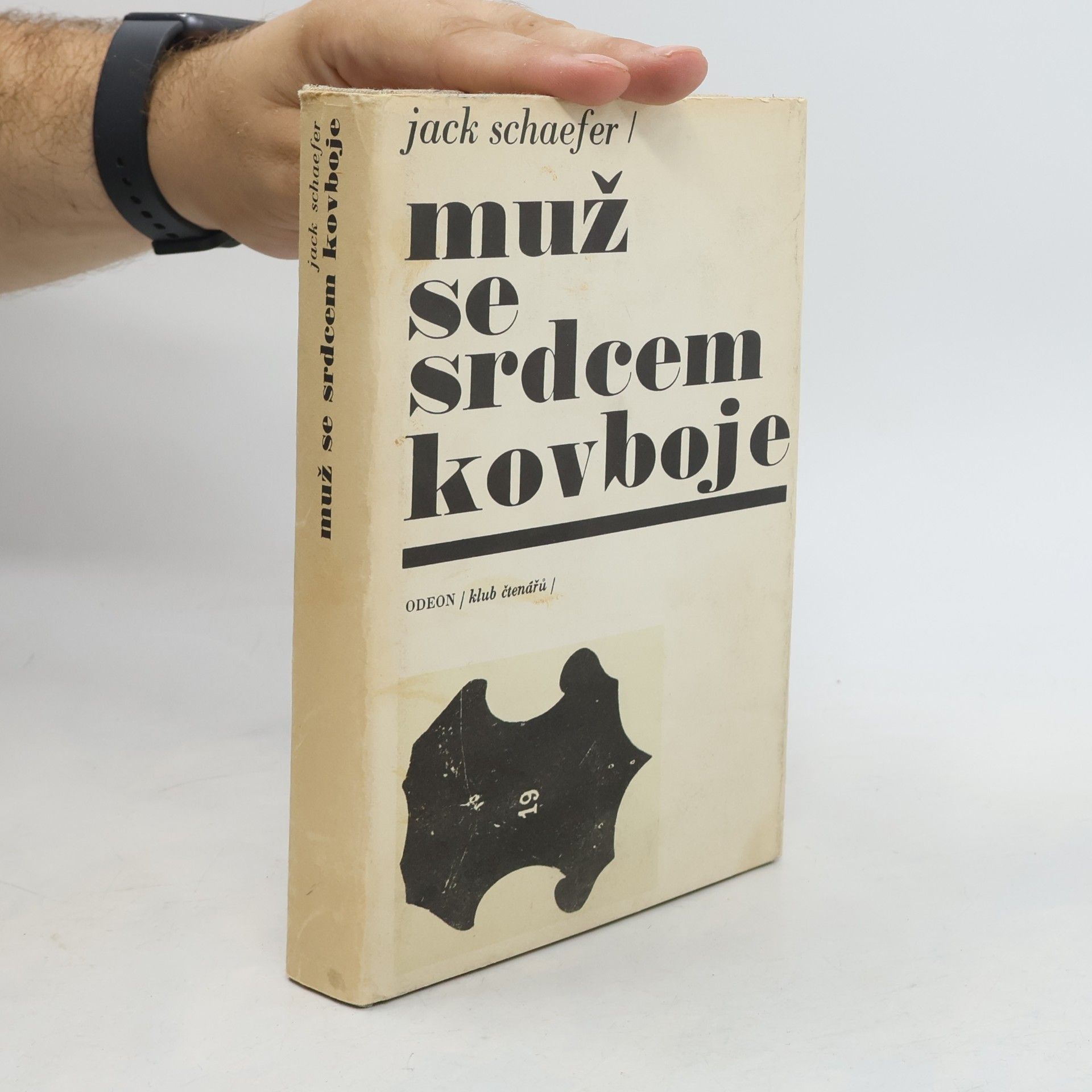 Jack Schaefer Muž se srdcem kovboje