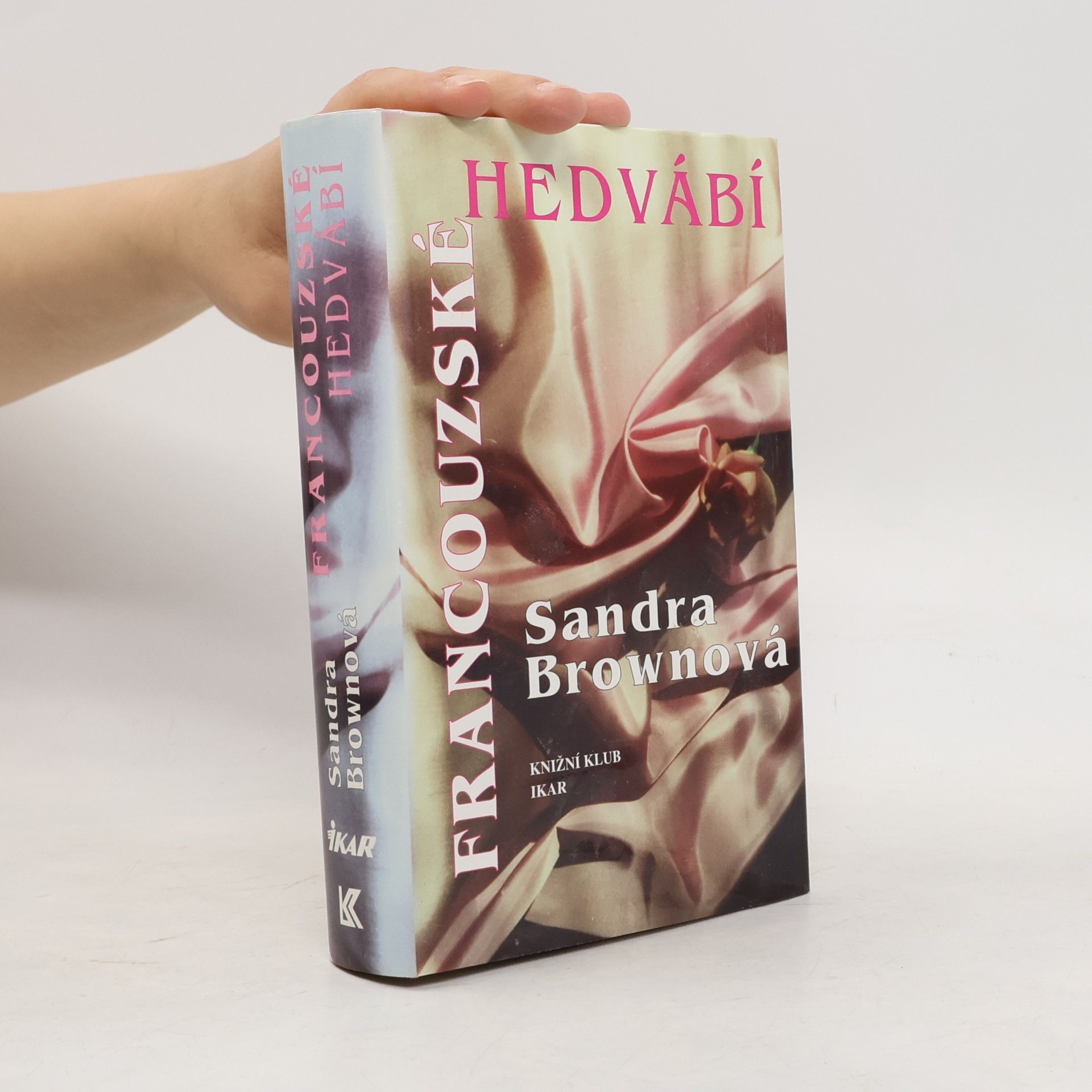 Sandra Brown Francouzské hedvábí