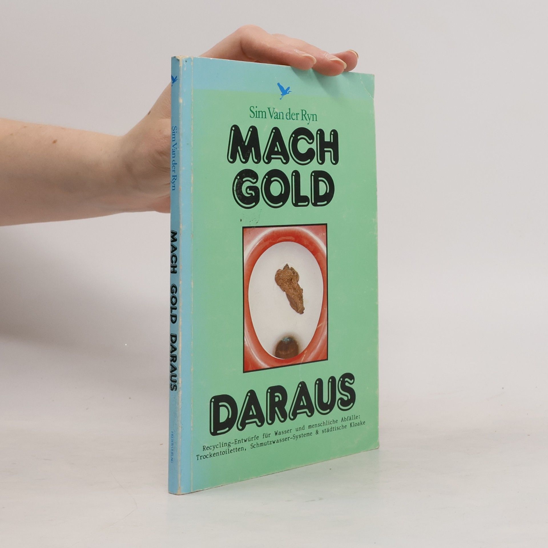 Mach Gold Daraus