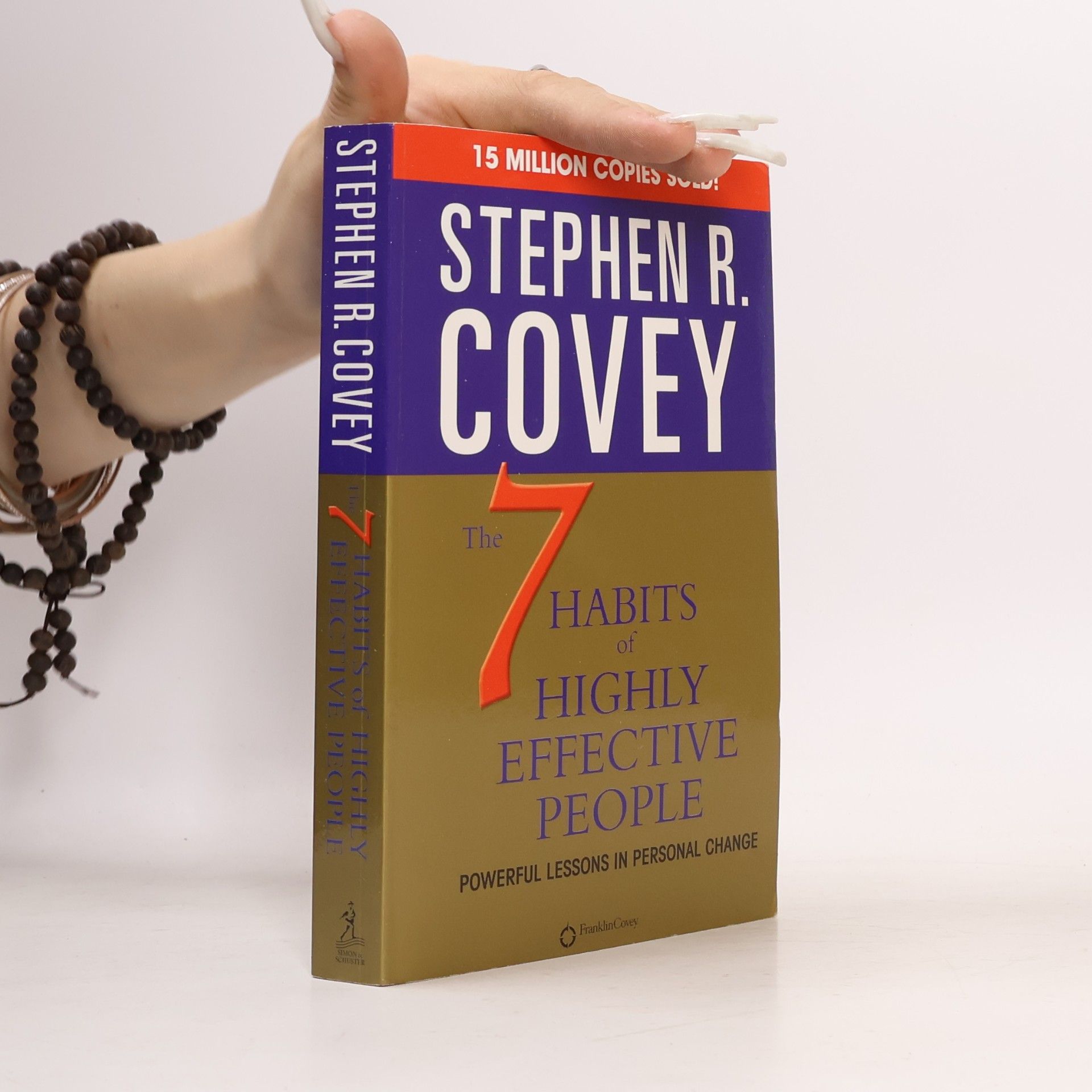 Stephen Covey The 7 habits of highly effective people. Powerful lessons in personal change