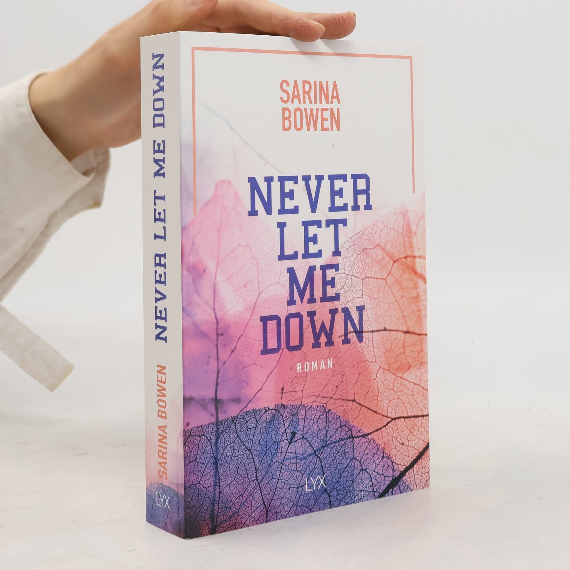 Sarina Bowen Never Let Me Down