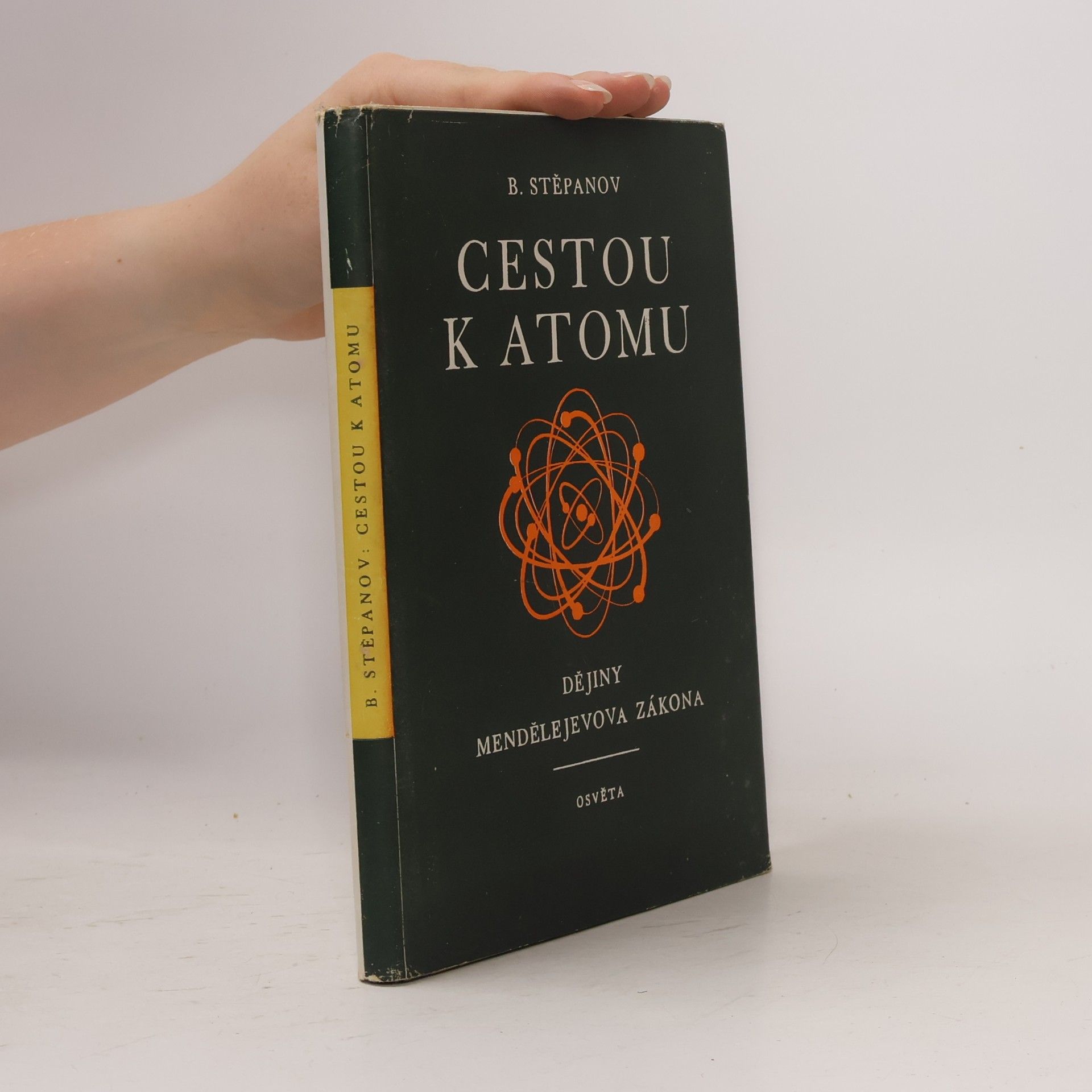 Boris Ivanovič Stepanov Cestou k atomu