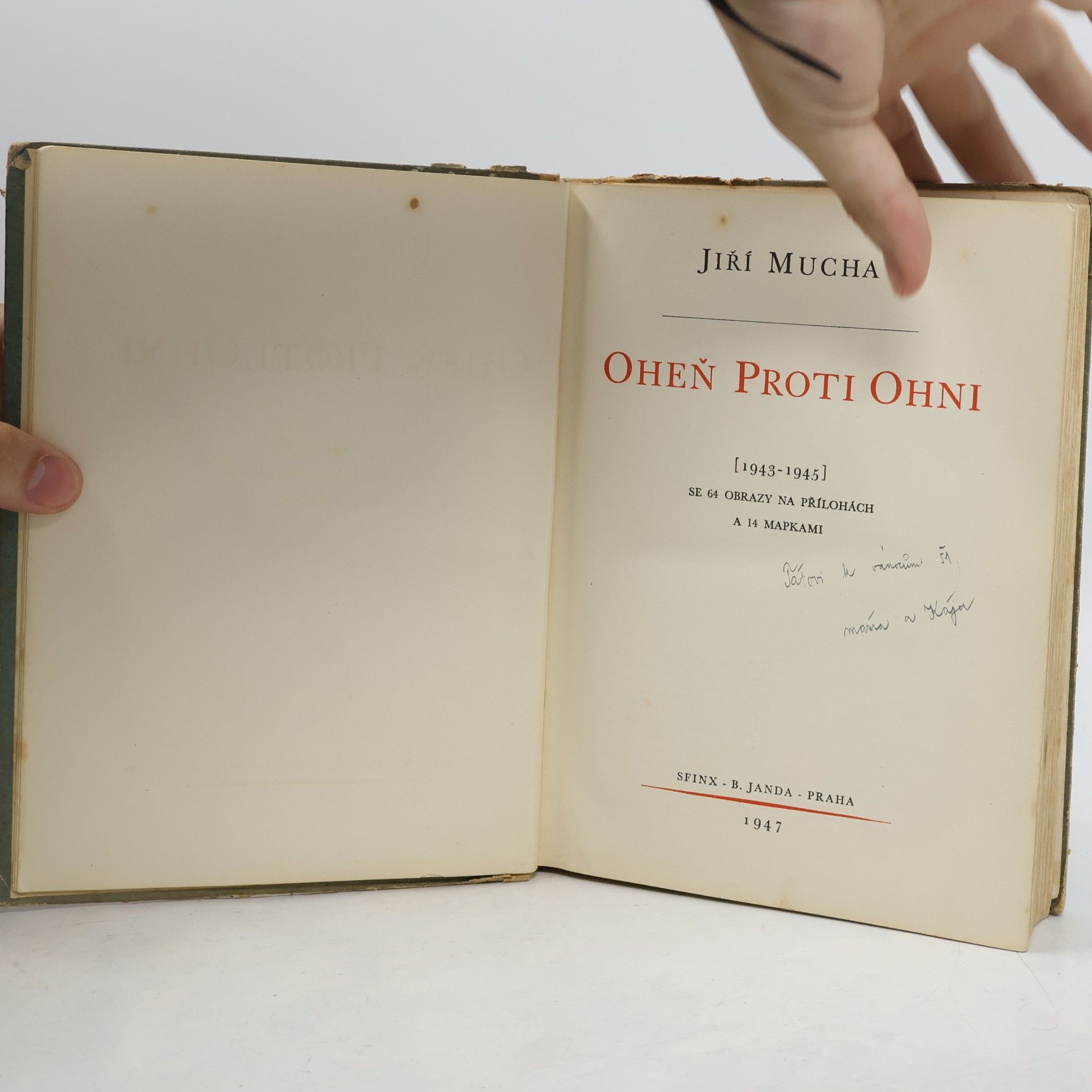 Jiří Mucha Oheň proti ohni (1943-1945)