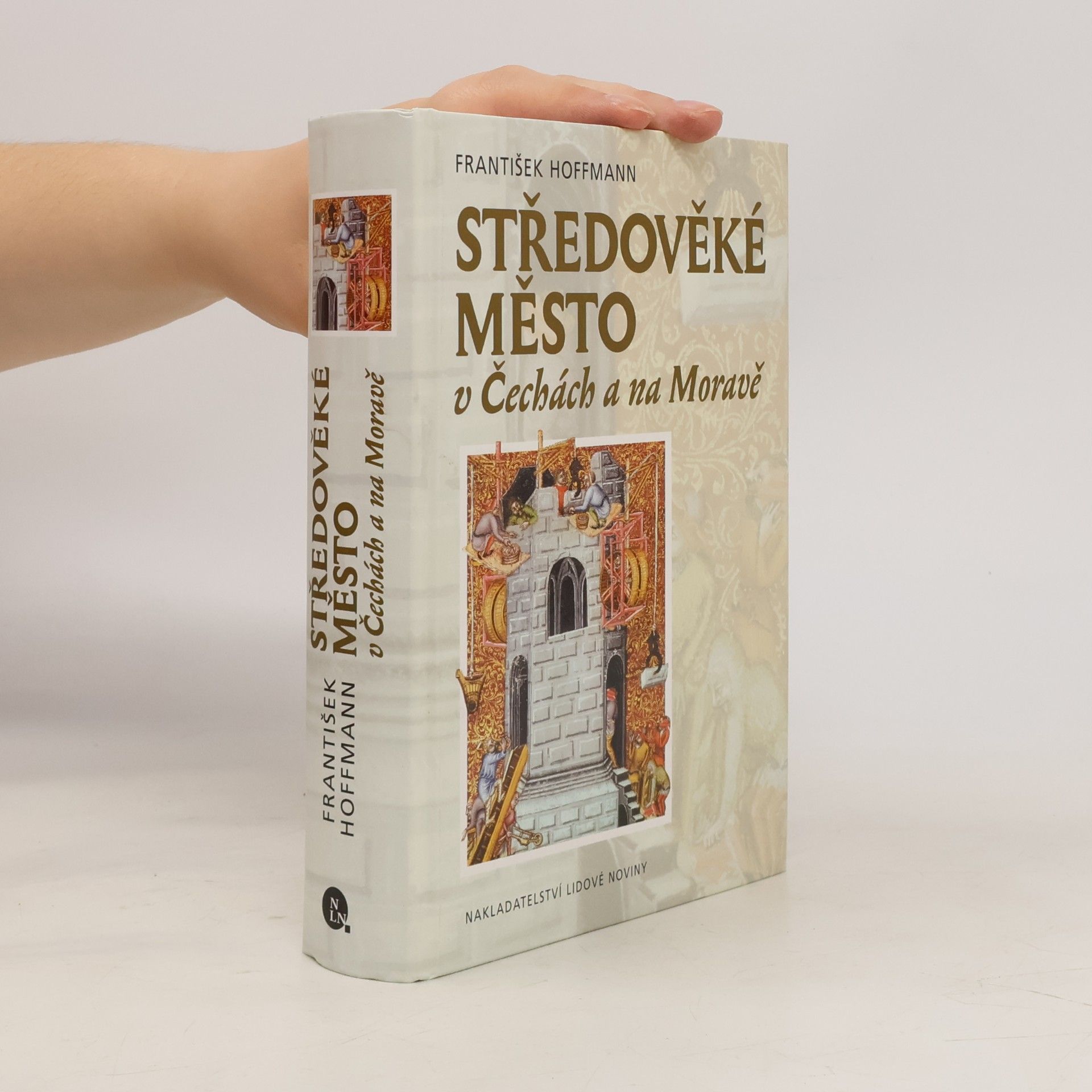 František Hoffmann Středověké město v Čechách a na Moravě