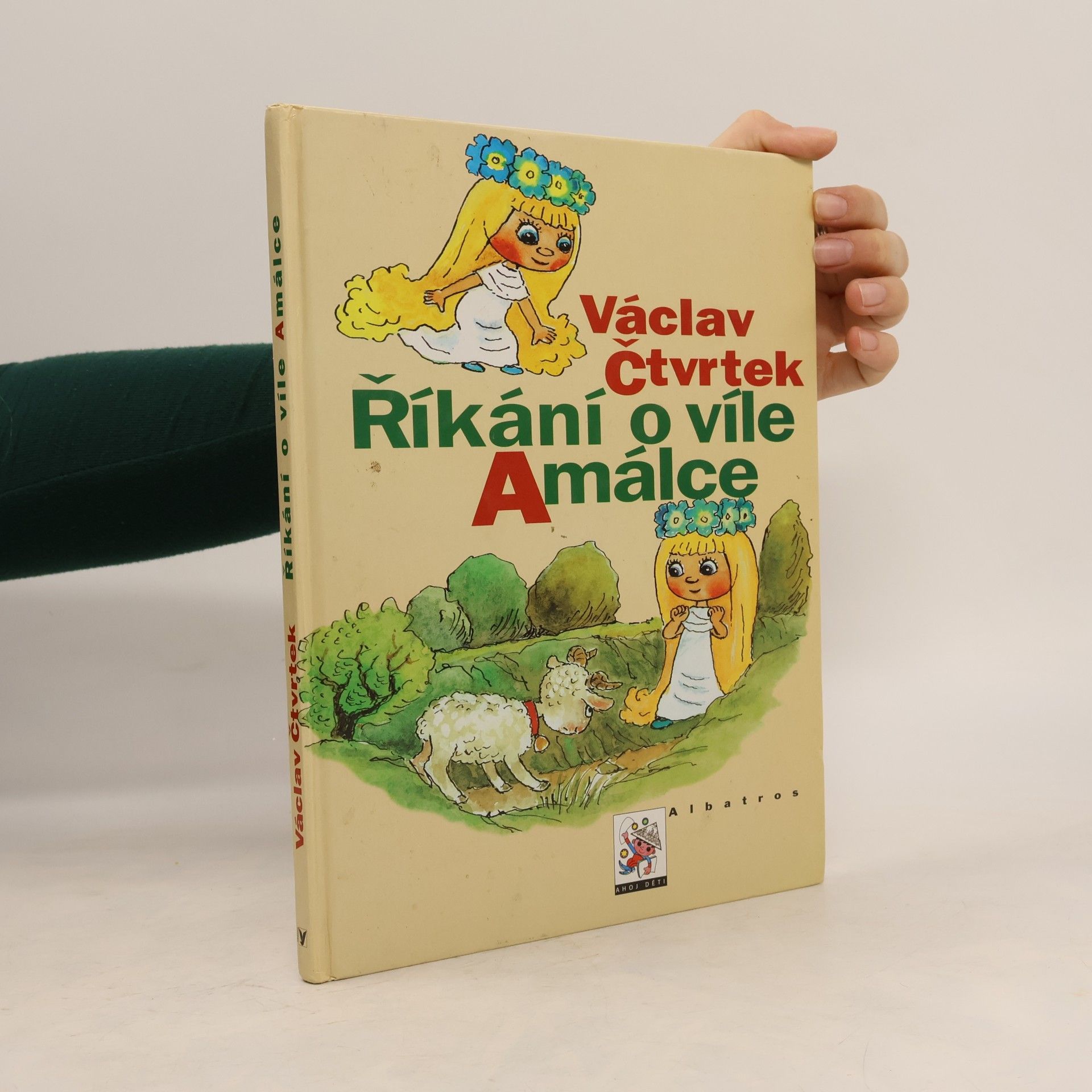 Václav Čtvrtek Říkání o víle Amálce