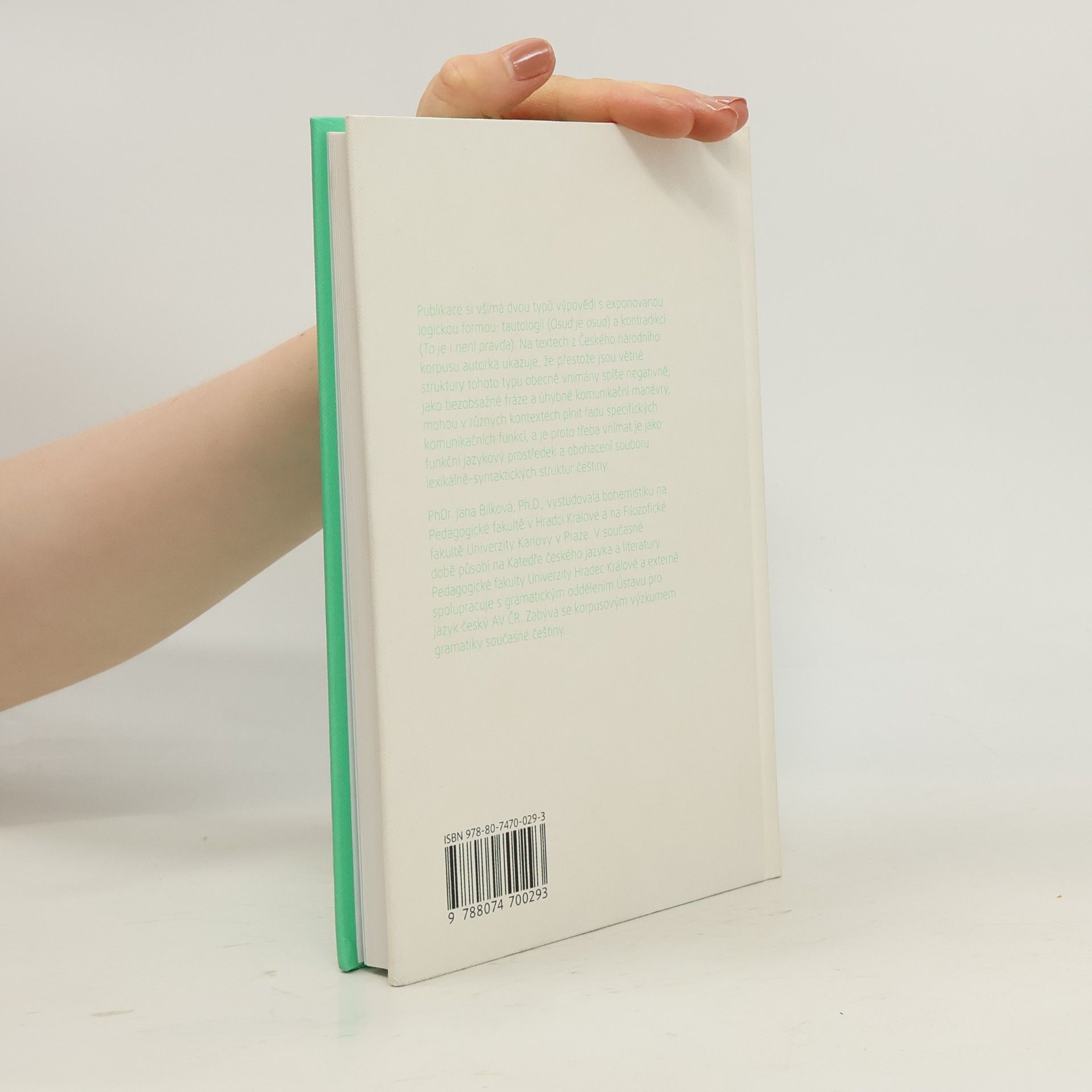 Jana Bílková Tautologie a kontradikce v češtině