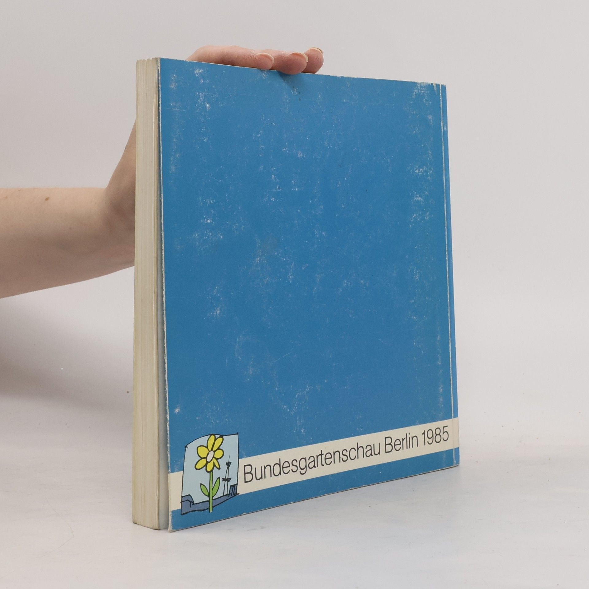 Autorenkollektiv Bundesgartenschau Berlin 1985
