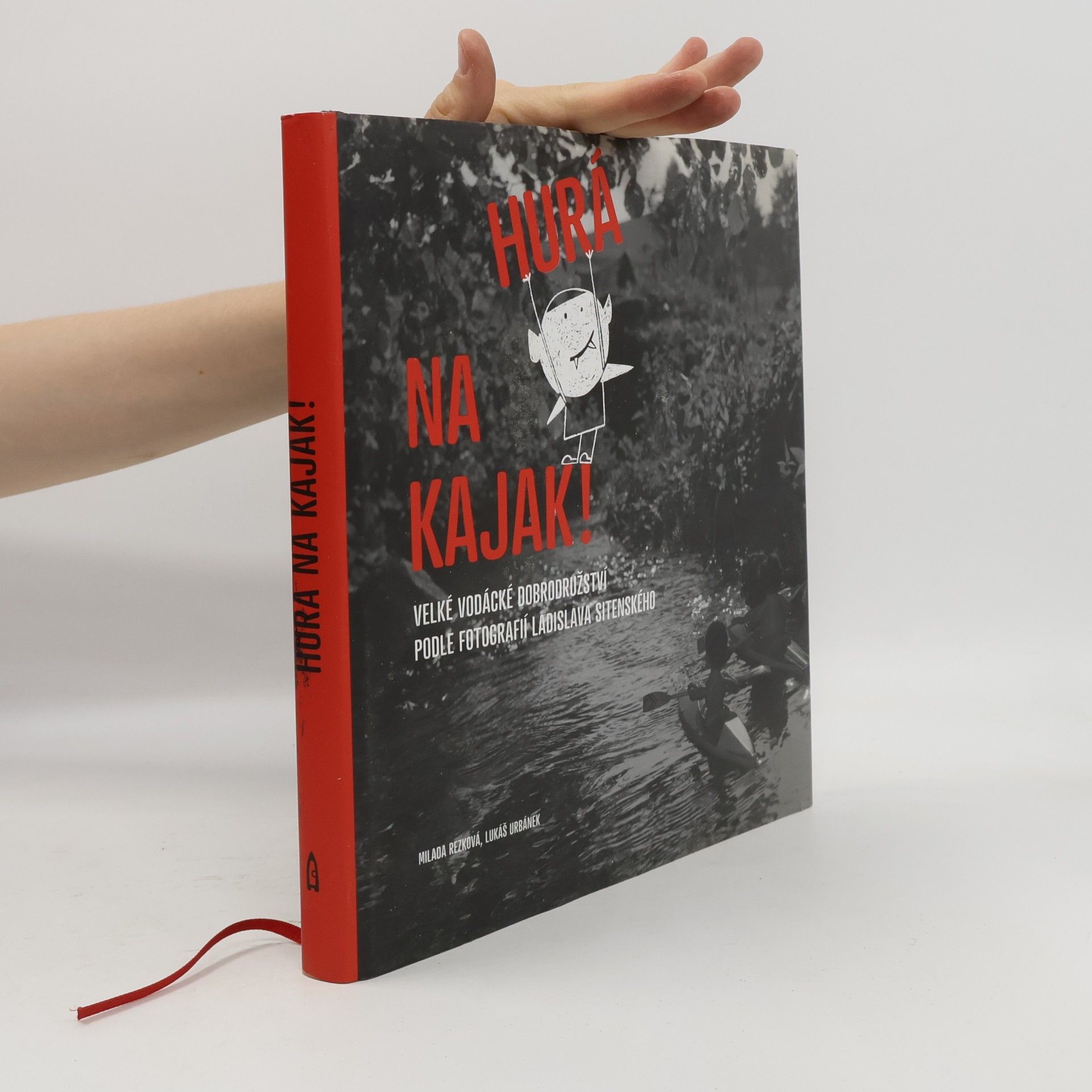 Milada Rezková Hurá na kajak!