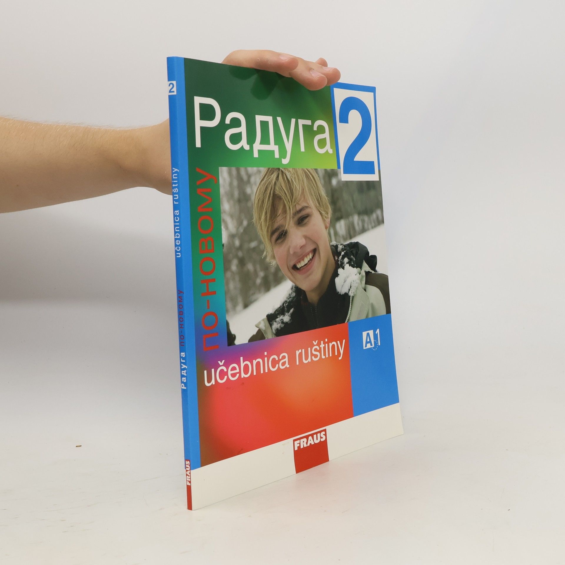 Stanislav Jelínek Raduga po novomu 2 : učebnica ruštiny A1