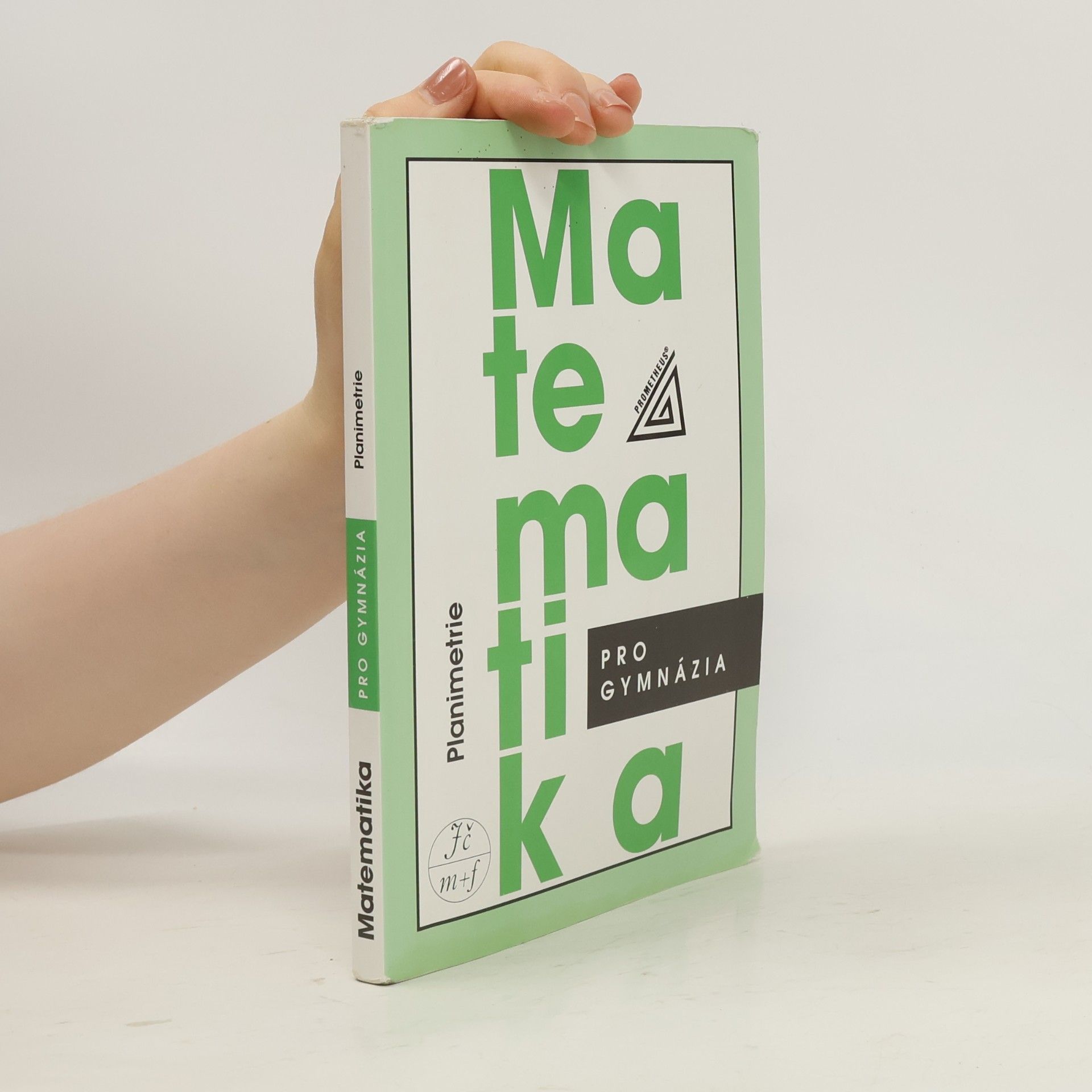 Eva Pomykalová Matematika pro gymnázia: planimetrie
