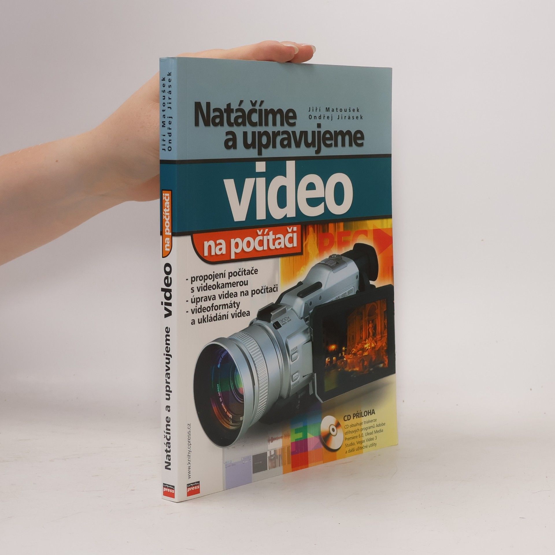 Jiří Matoušek Natáčíme a upravujeme video na počítači