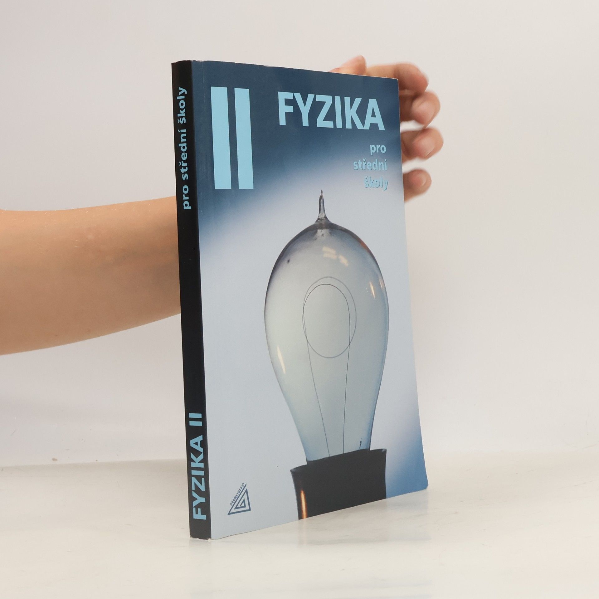 Oldřich Lepil Fyzika pro střední školy II