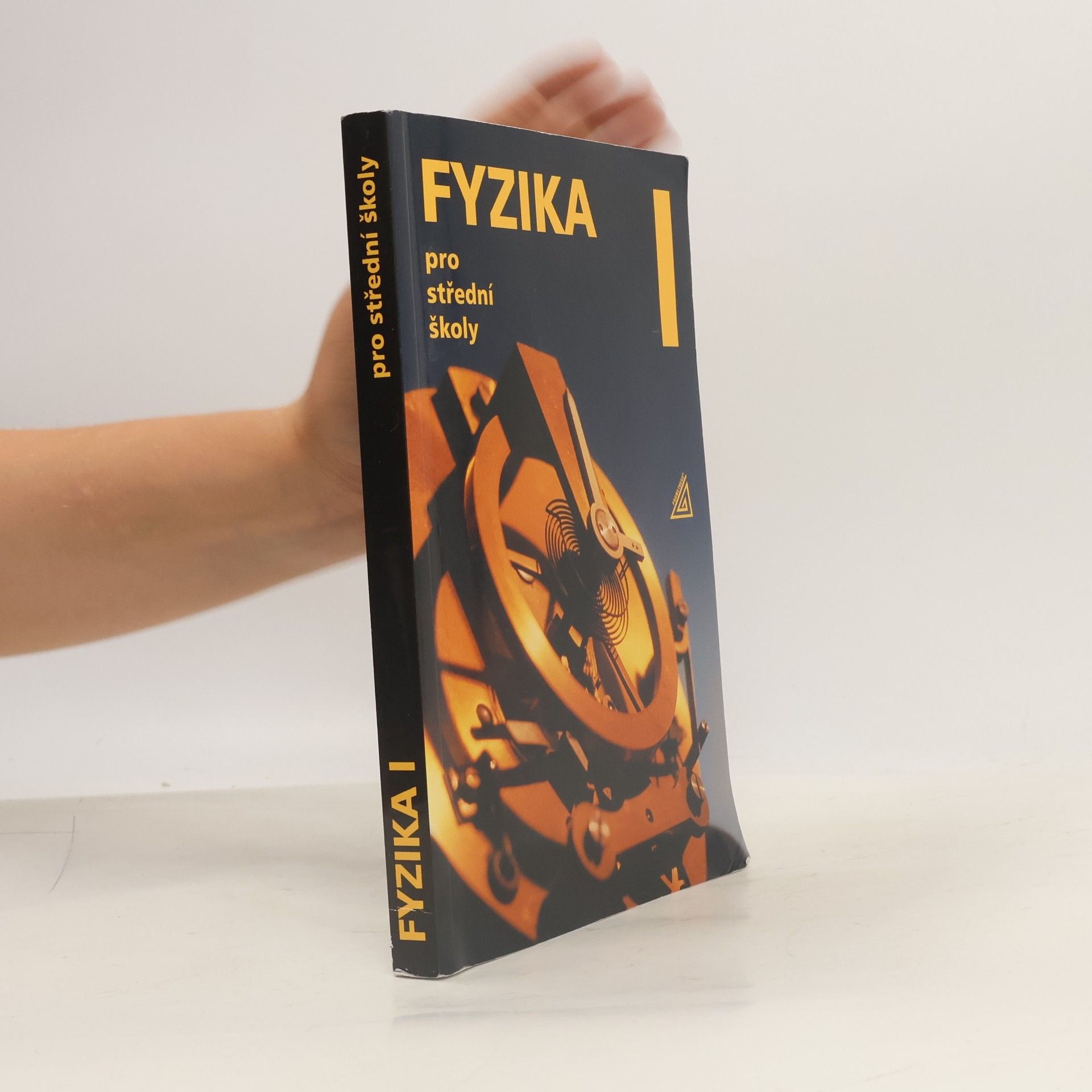 Radmila Hýblová Fyzika pro střední školy I