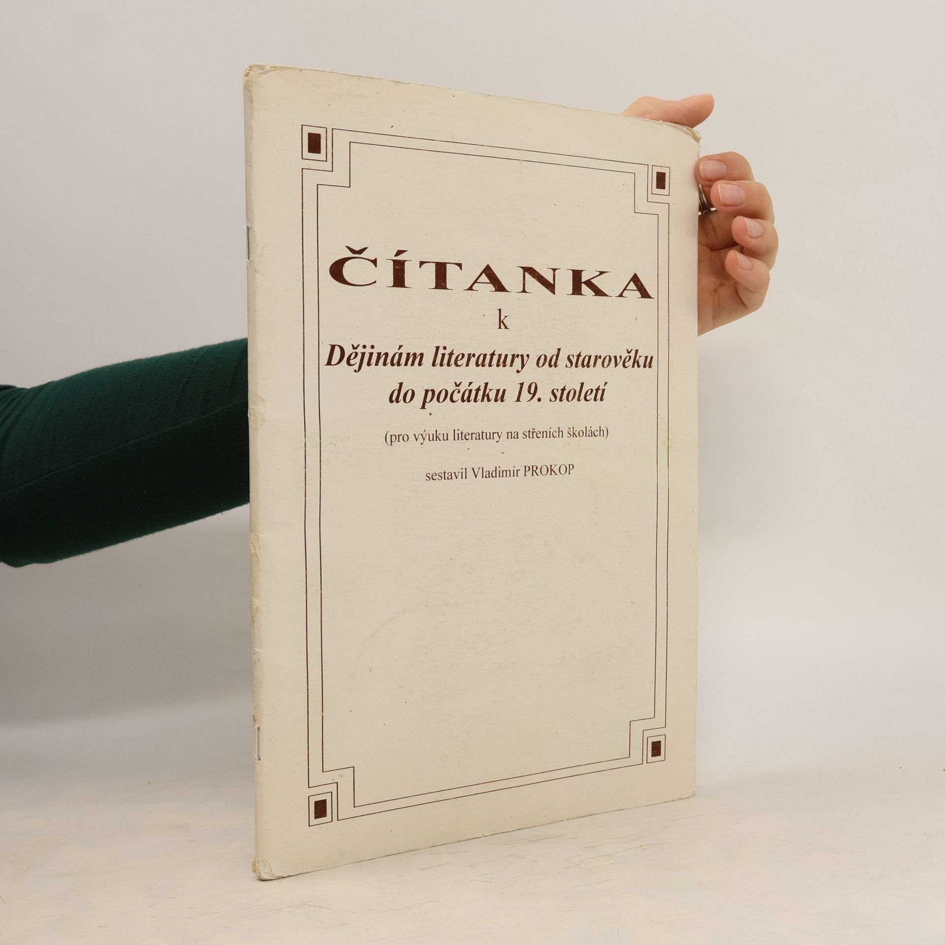 Vladimír Prokop Čítanka k Dějinám literatury od starověku do počátku 19. století