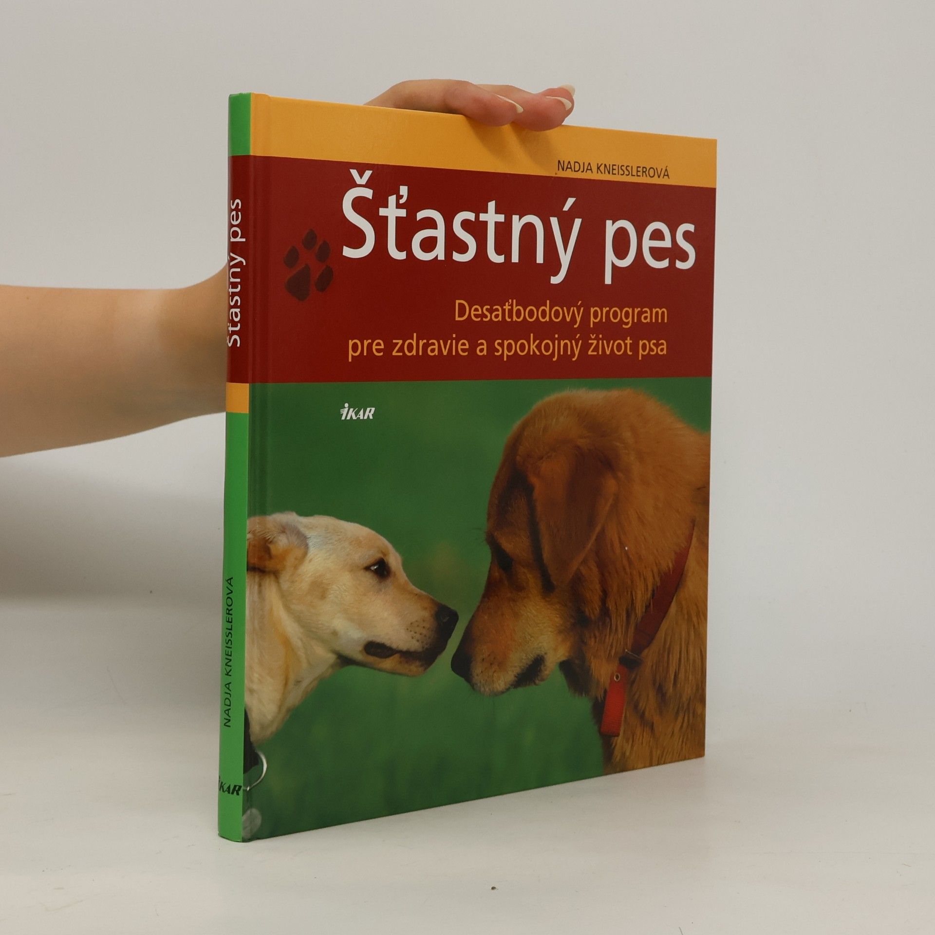 Nadja Kneissler Šťastný pes