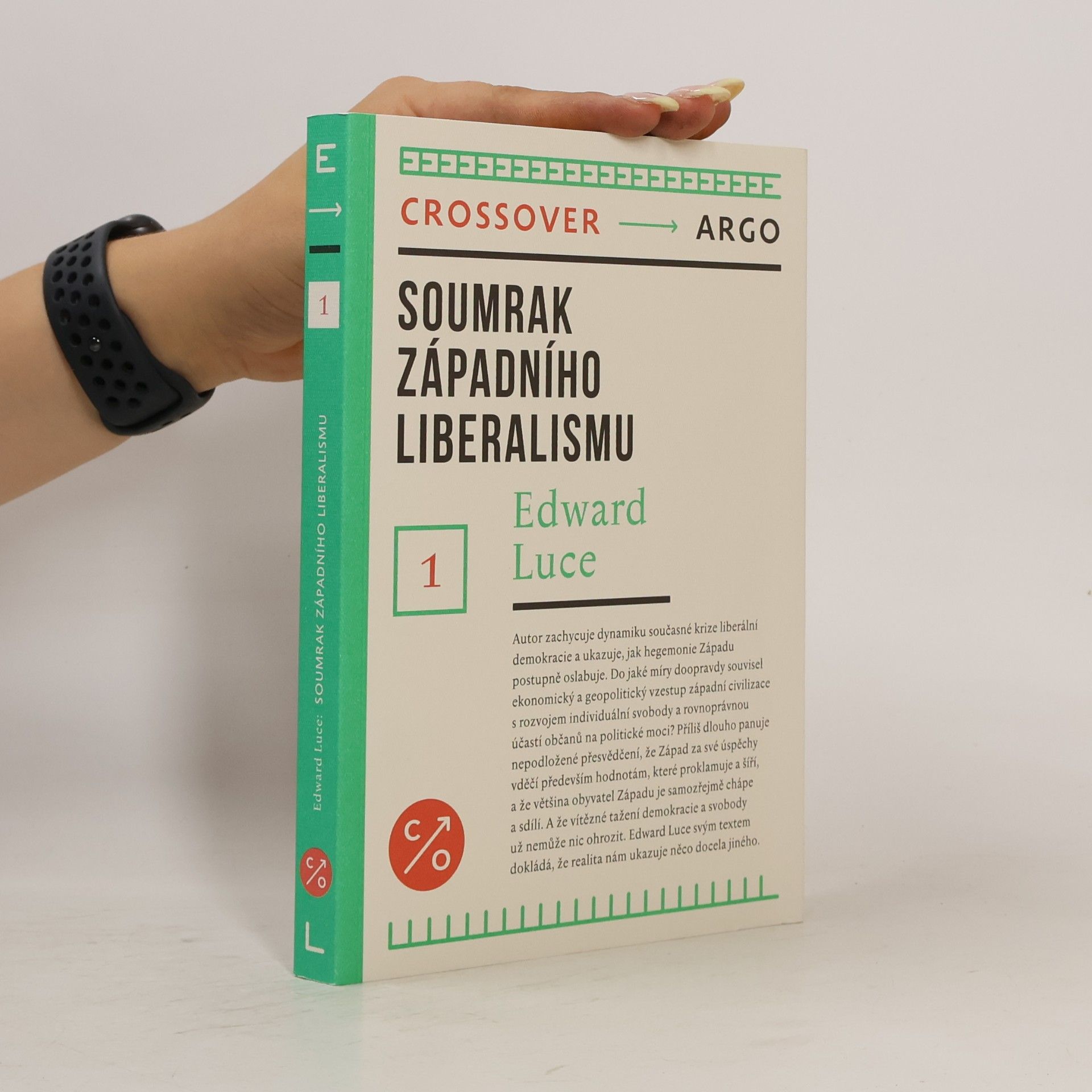 Edward Luce Soumrak západního liberalismu