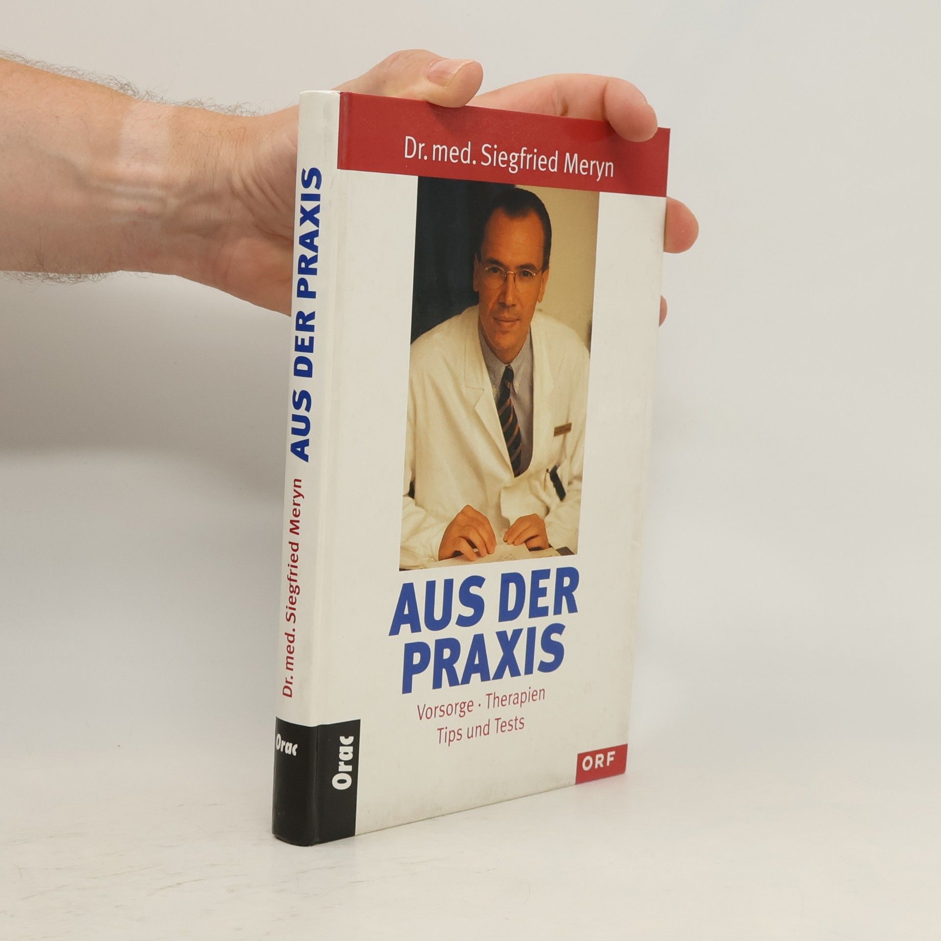 Siegfried Meryn Aus der Praxis