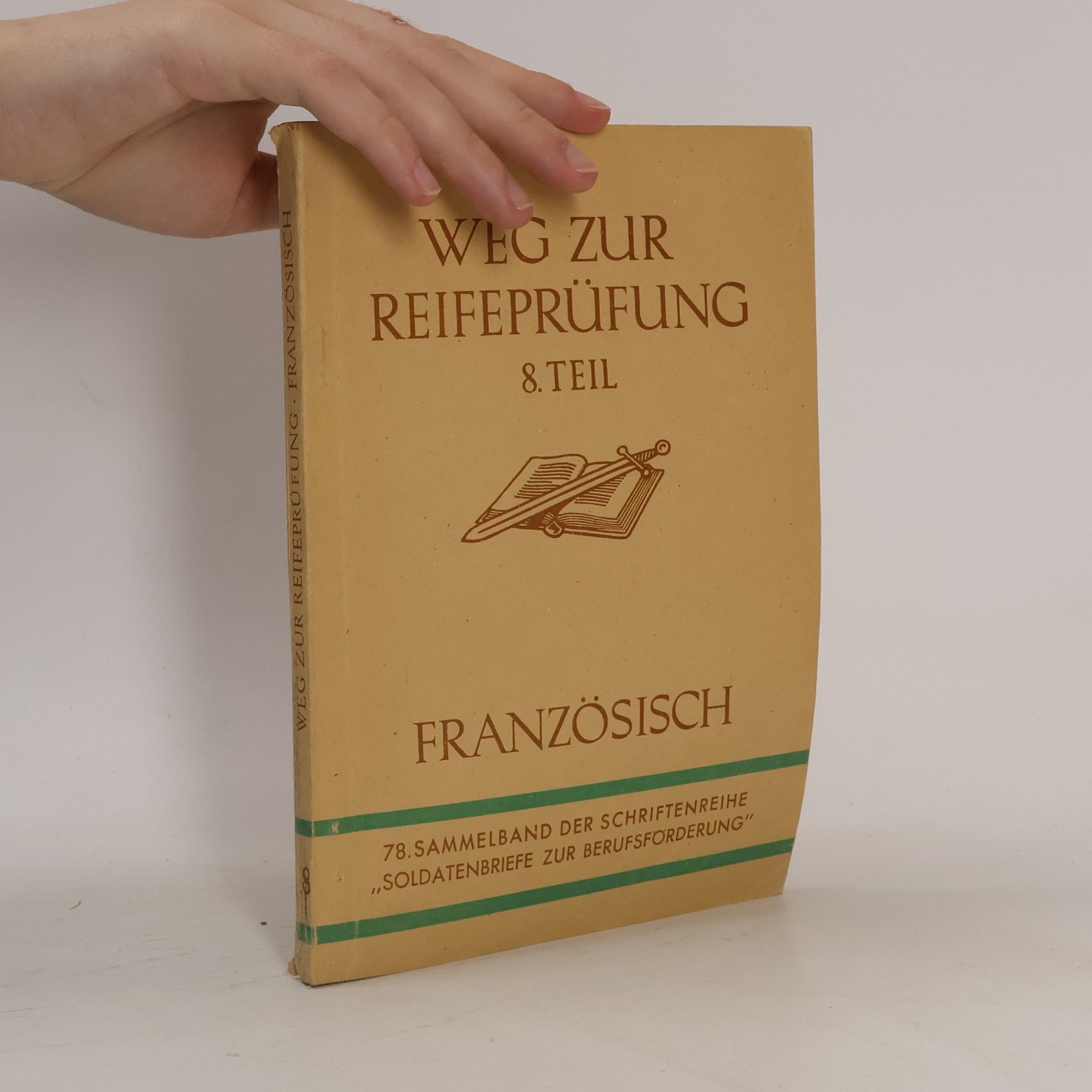 Kolektiv autorů Weg zur Reifeprüfung 8. Französisch