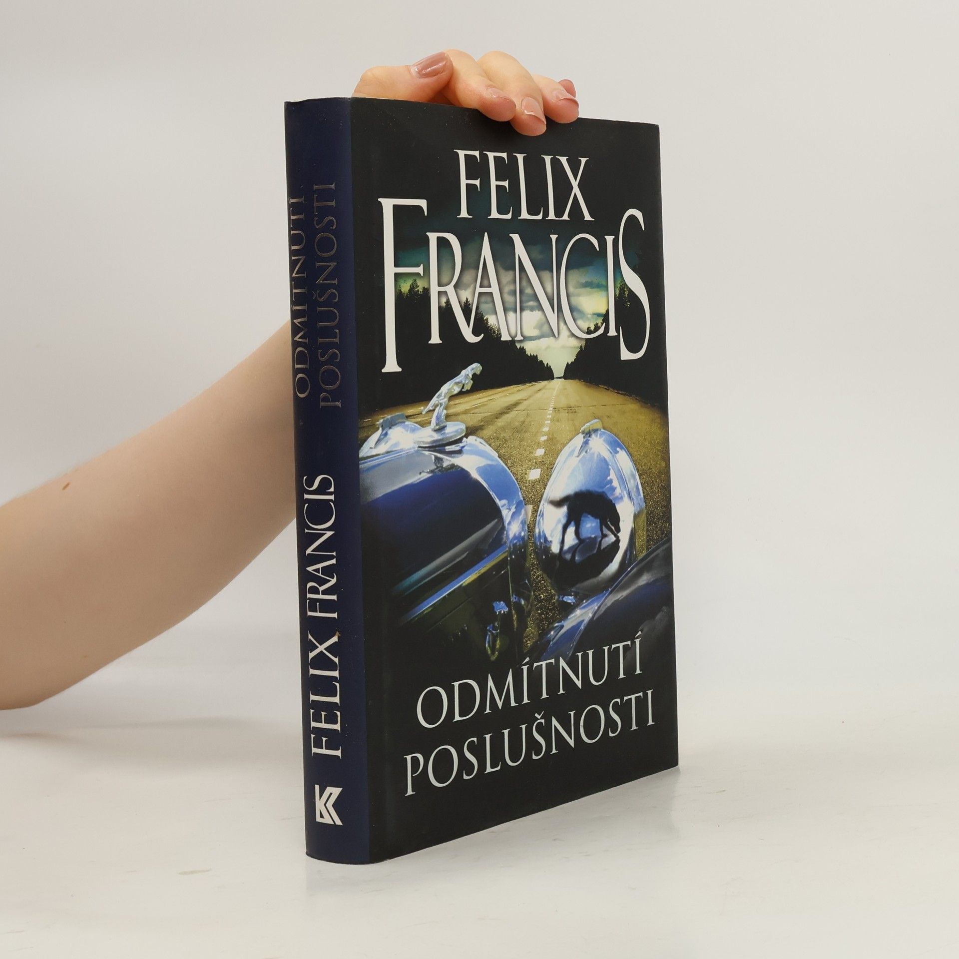Felix Francis Odmítnutí poslušnosti