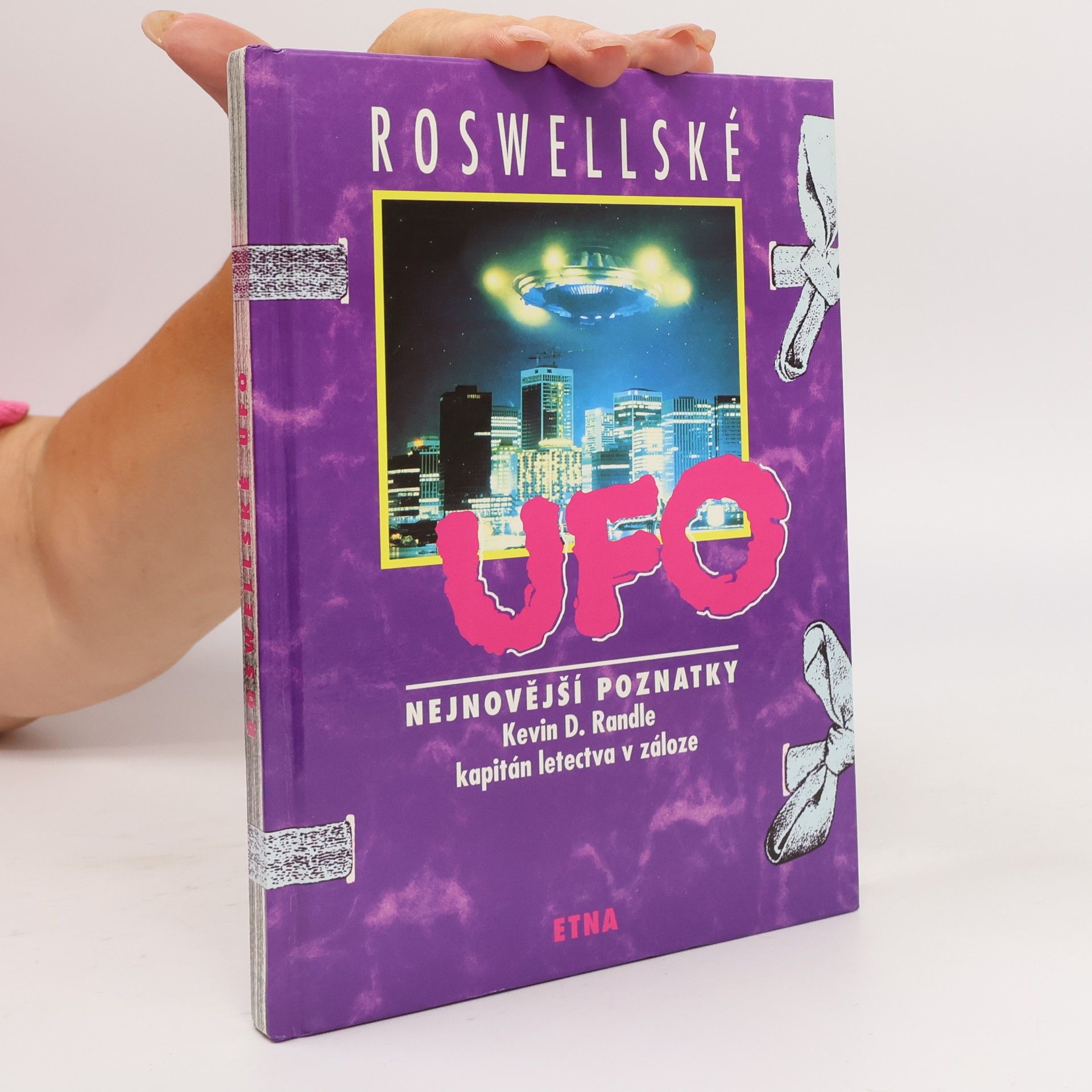 Randle K. D. Rosswellské UFO - Nejnovější poznatky 184 s.)