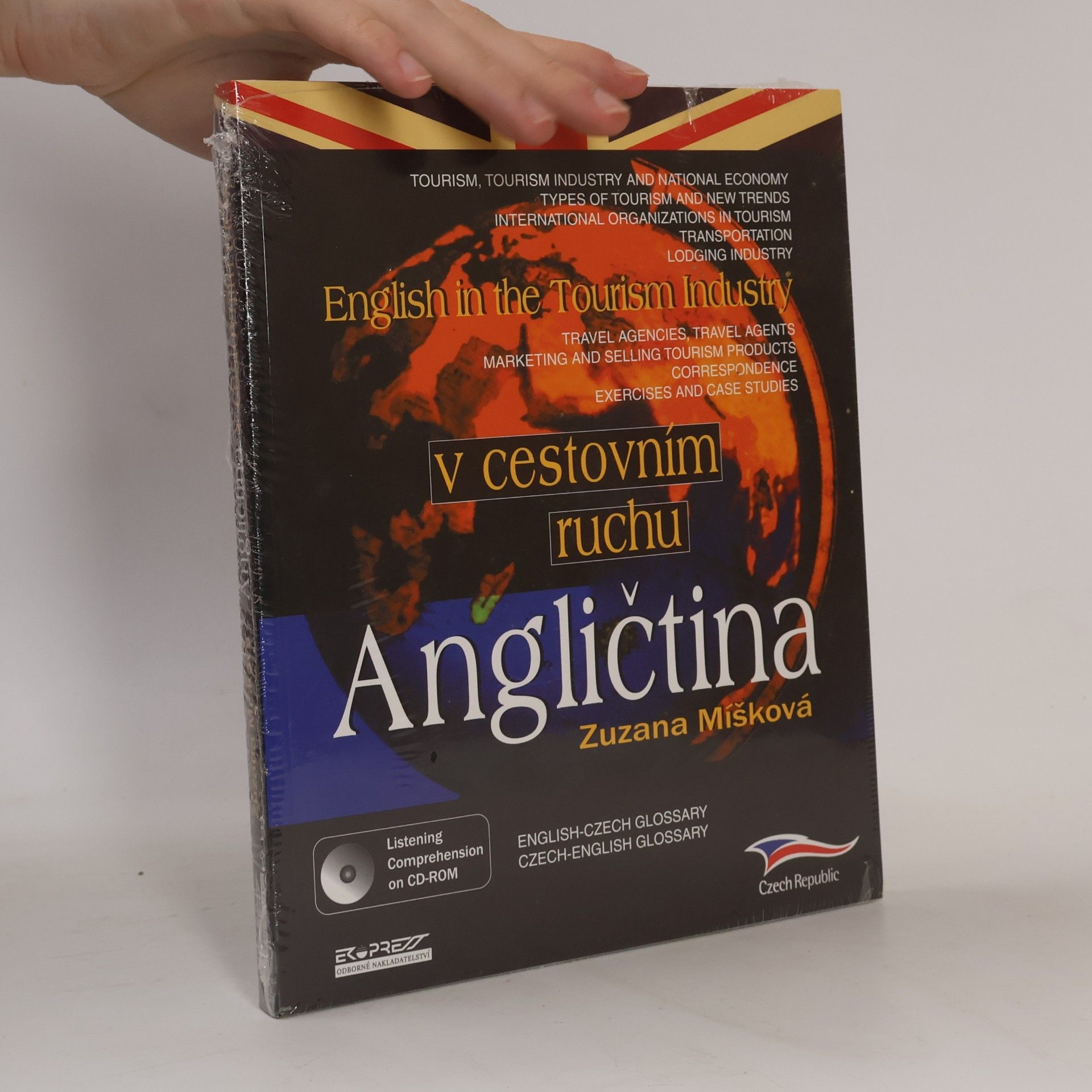 Zuzana Míšková Angličtina v cestovním ruchu = English in the tourism industry
