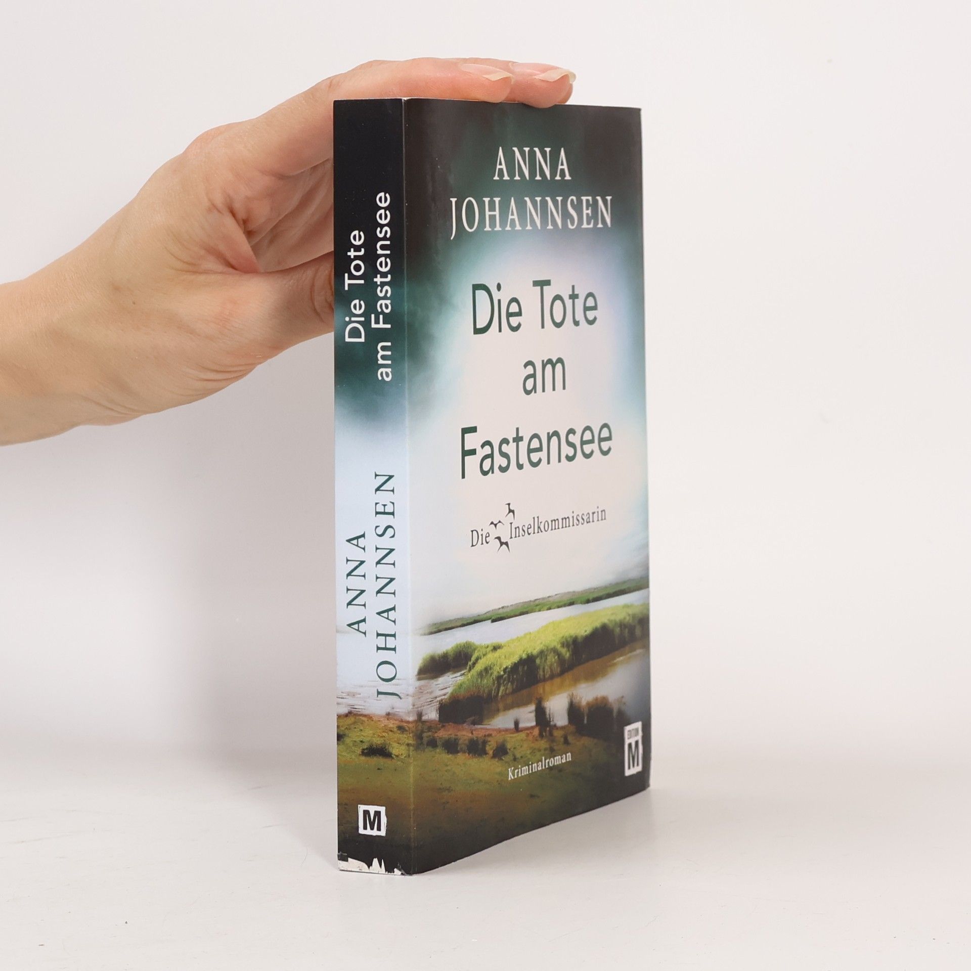 Anna Johannsen Die Tote am Fastensee