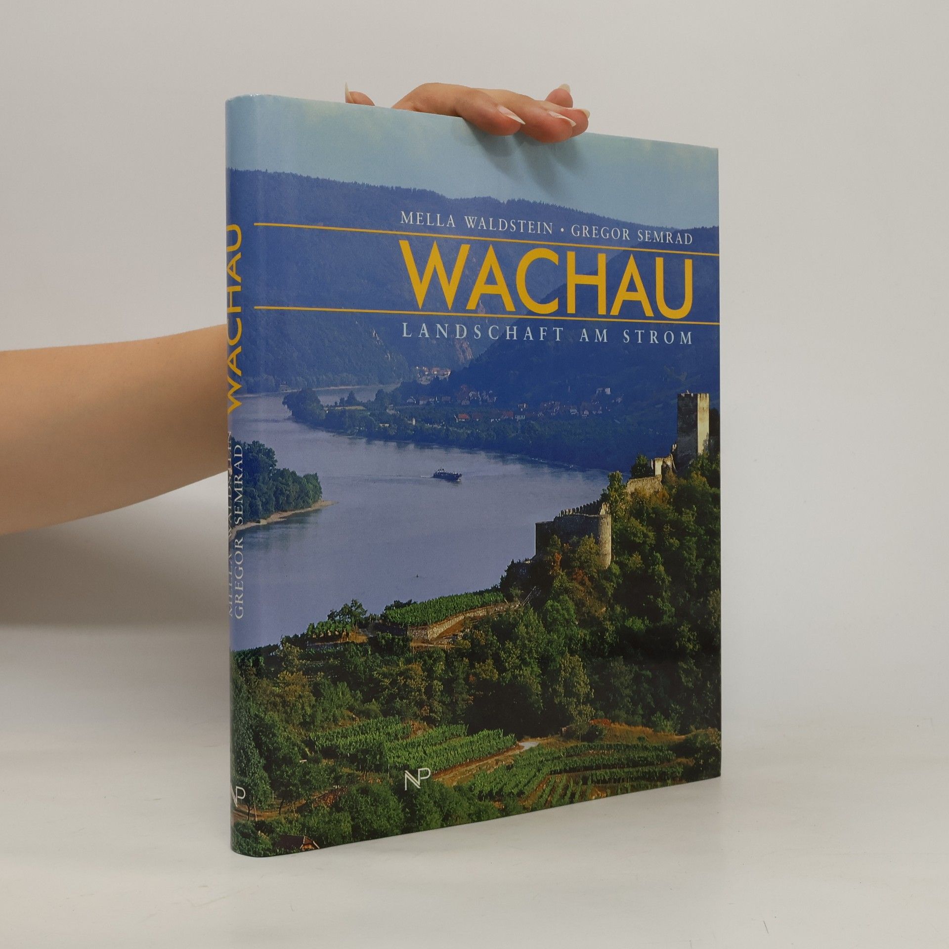 Gregor Semrad Wachau : Landschaft am Strom