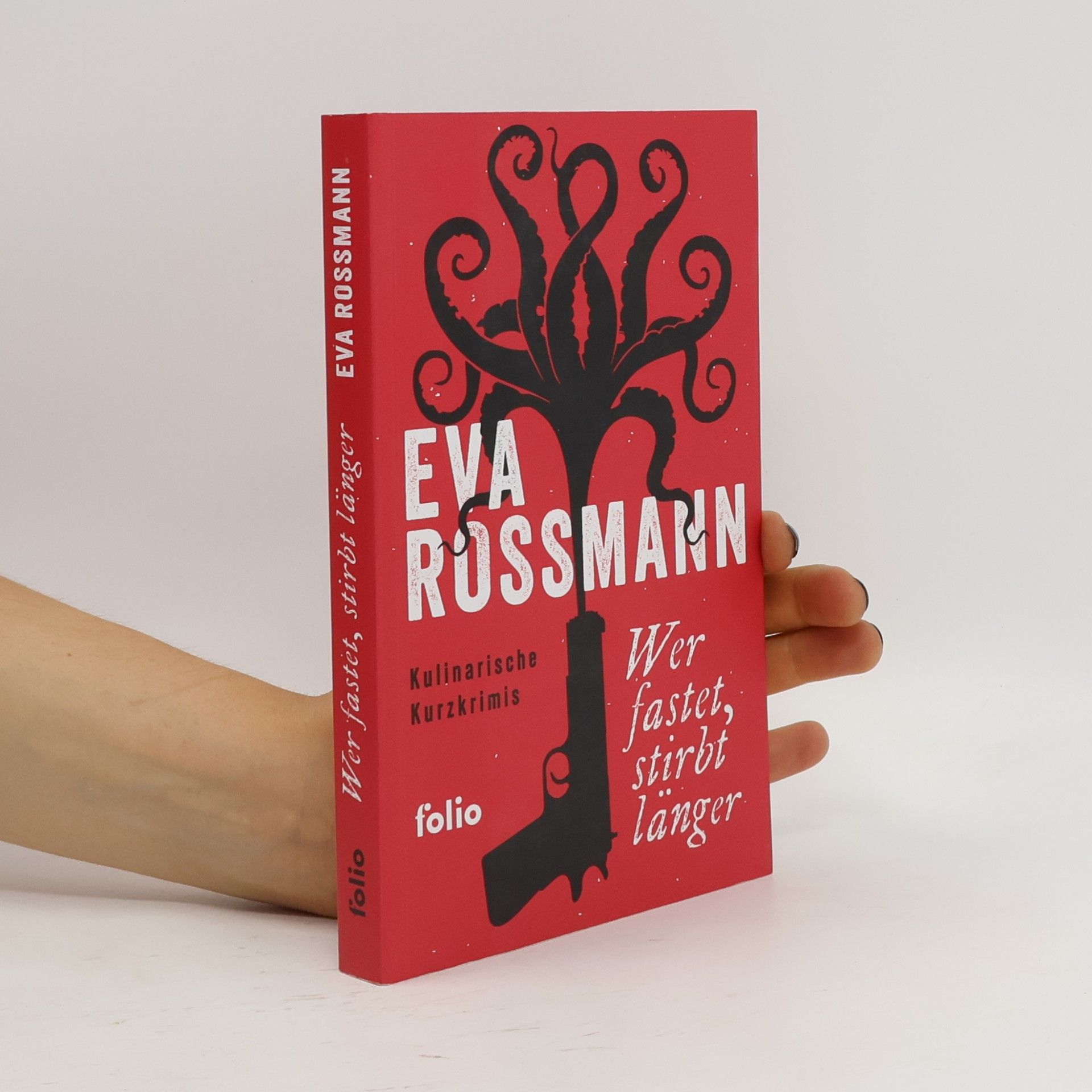Eva Rossmann Wer fastet, stirbt länger