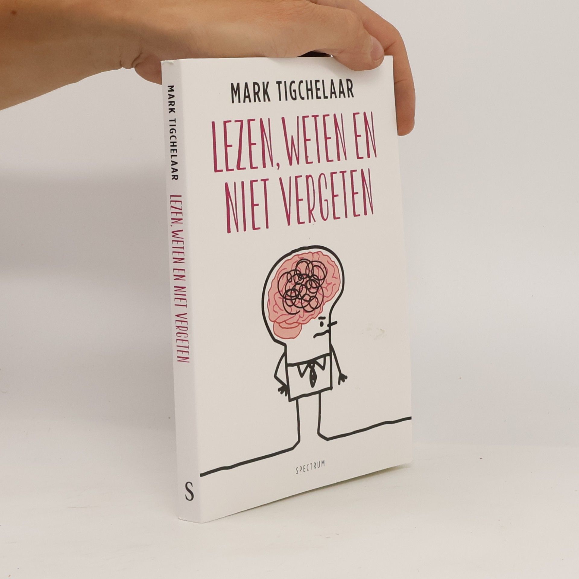 Mark Tigchelaar Lezen, weten en niet vergeten