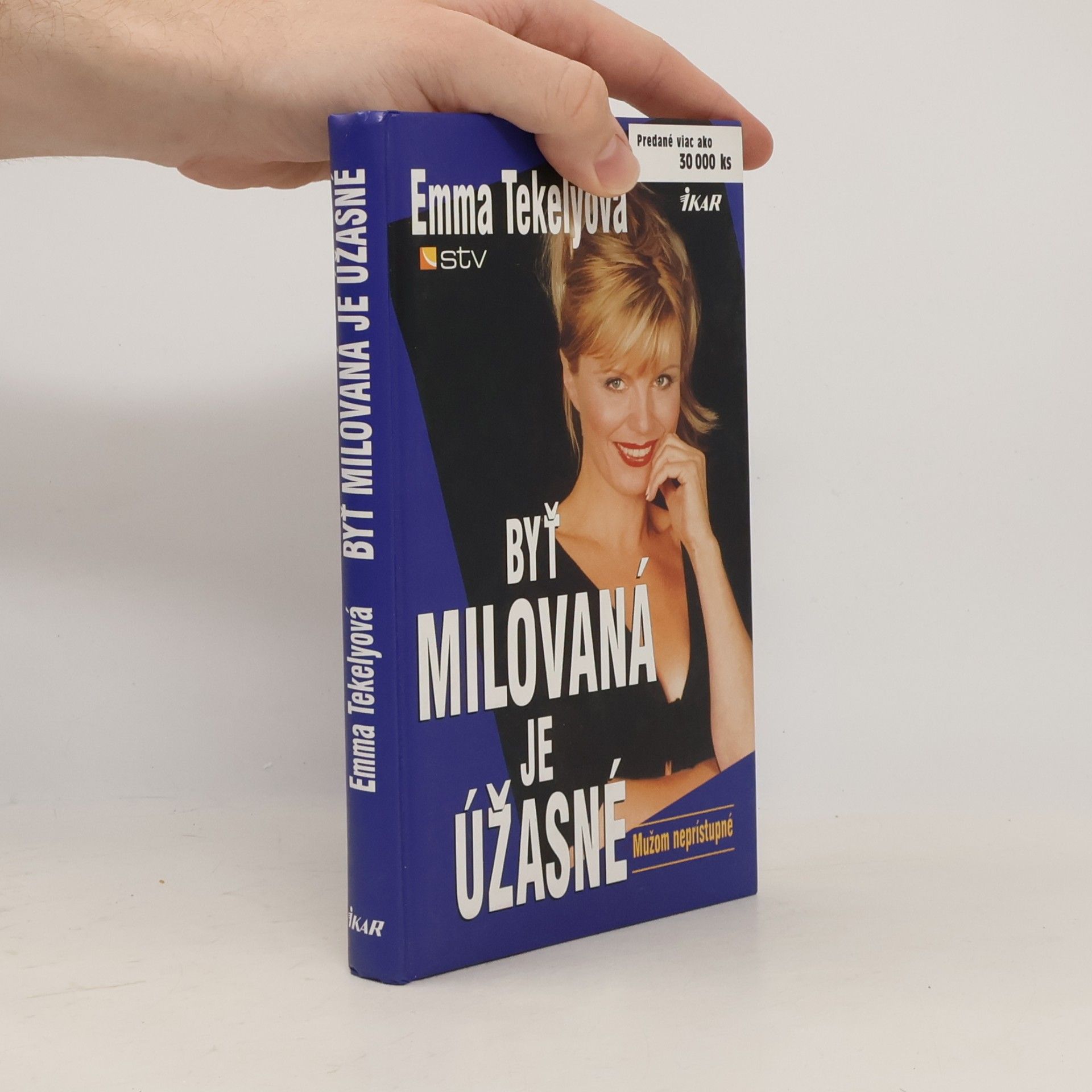 Emma Tekelyová Byť milovaná je úžasné