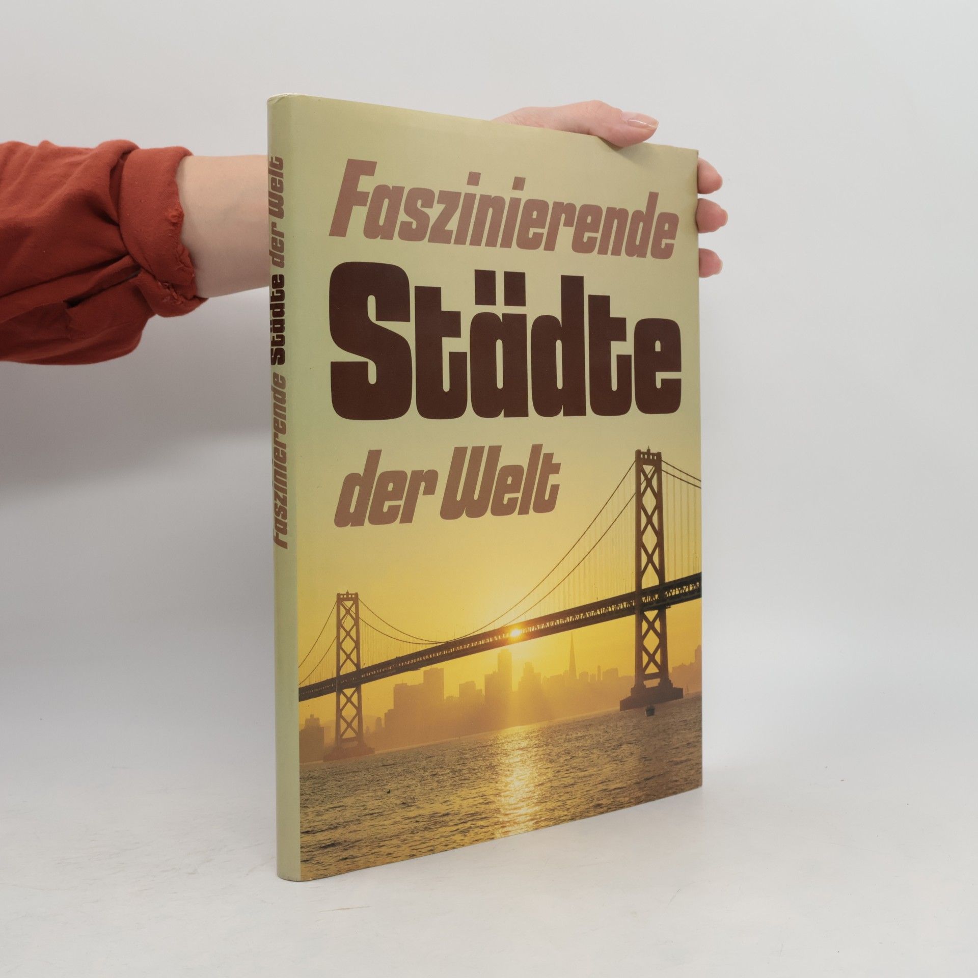 Various authors Faszinierende Städte der Welt