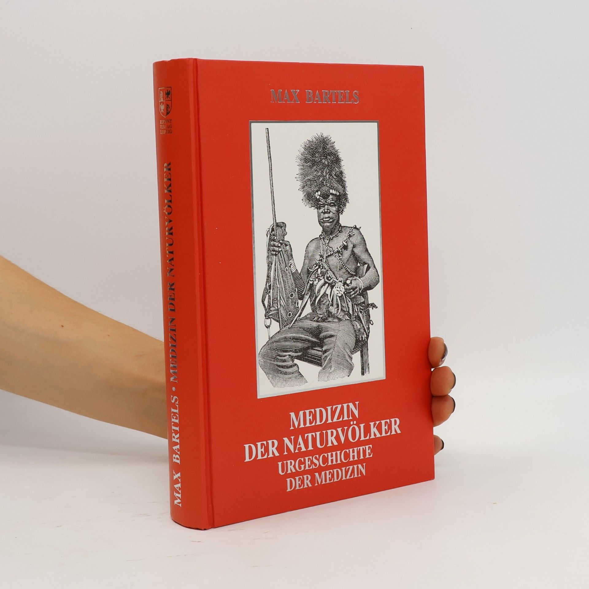 Max Bartels Die Medizin der Naturvölker
