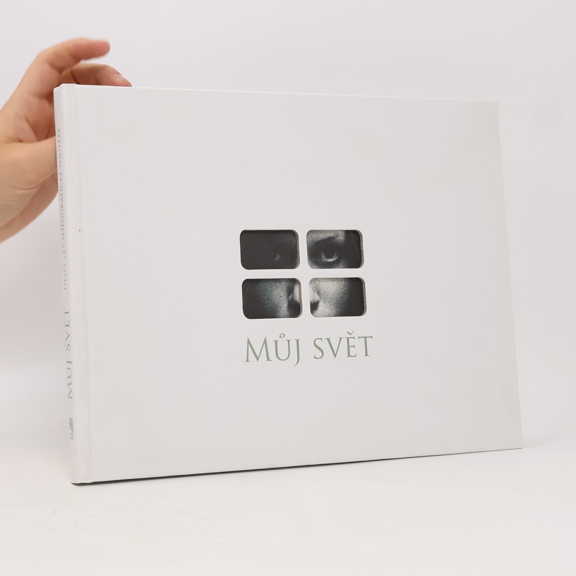 Ivo Mludek Můj svět – deset let fotografické soutěže