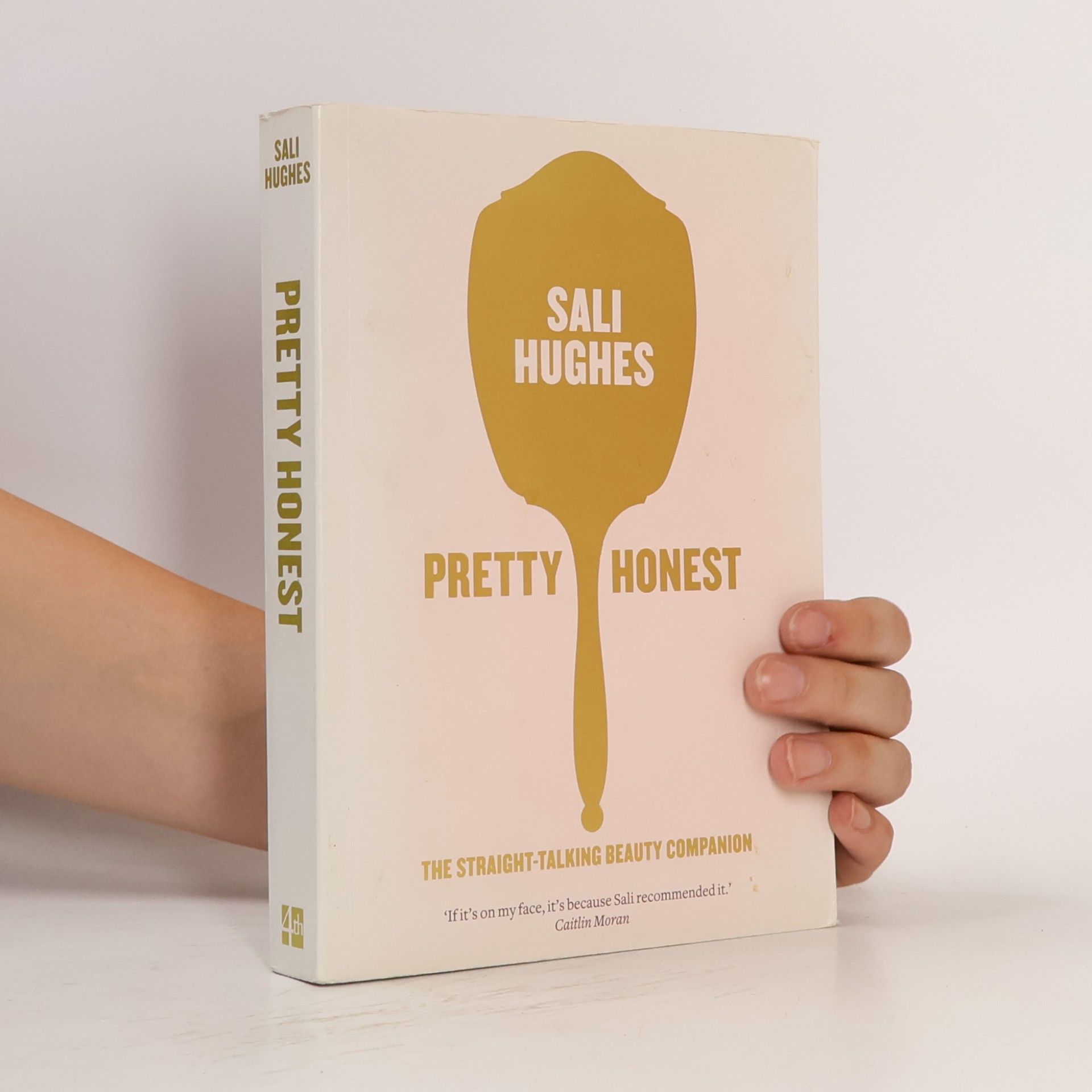 Sali Hughes Pretty honest