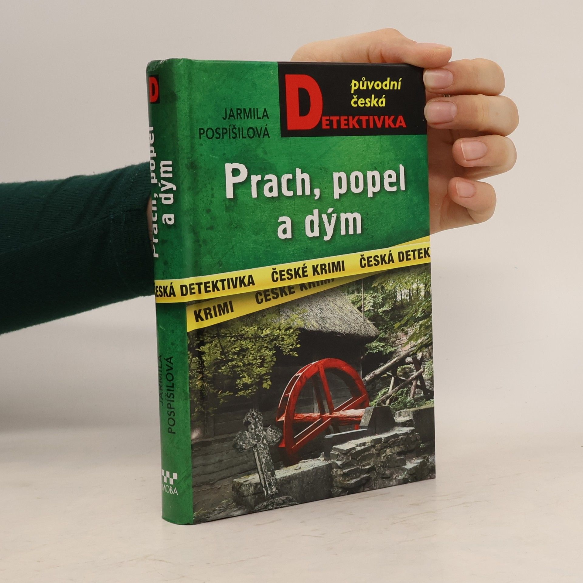 Jarmila Pospíšilová Prach, popel a dým