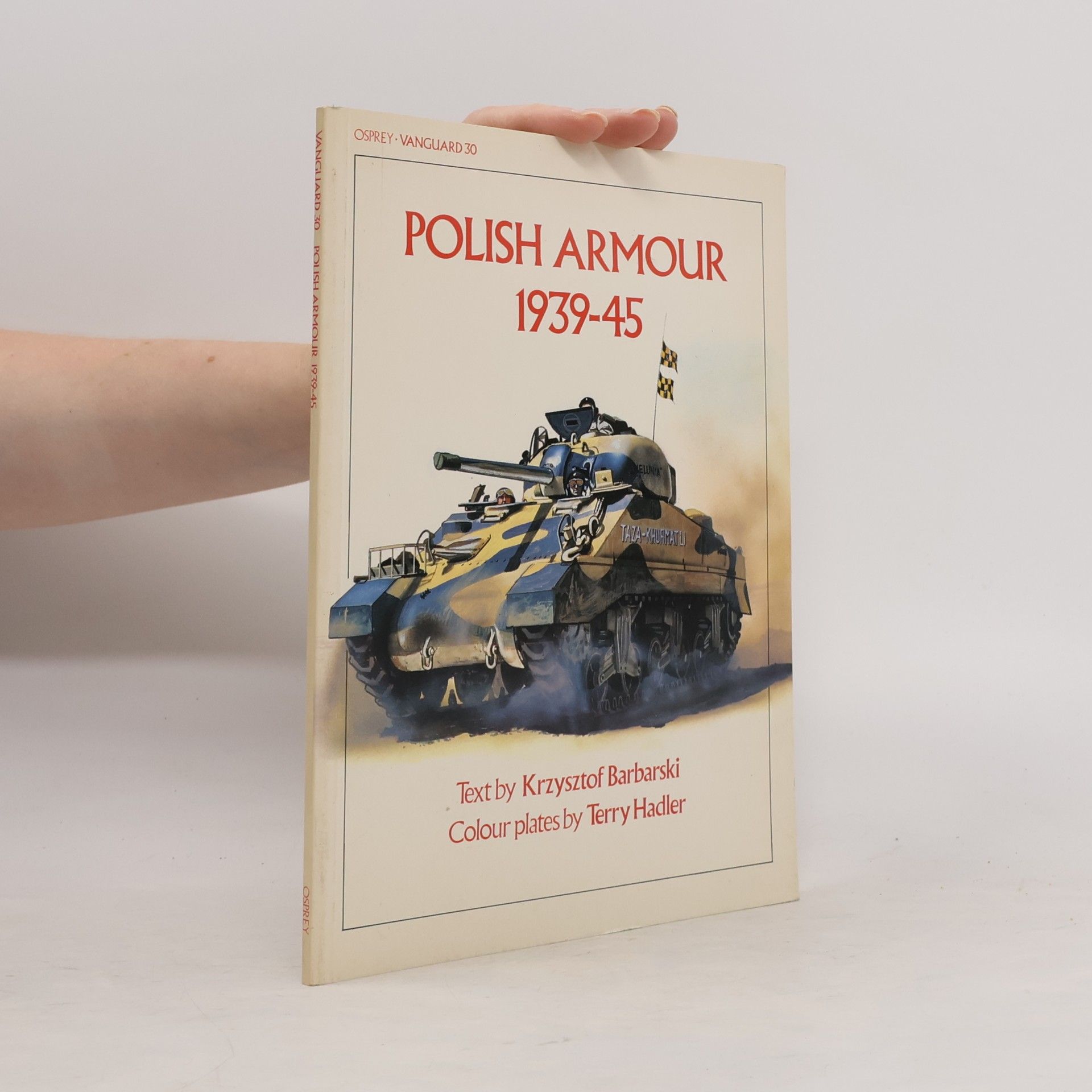 Krzysztof Barbarski Vanguard - 30: Polish Armour 1939-45