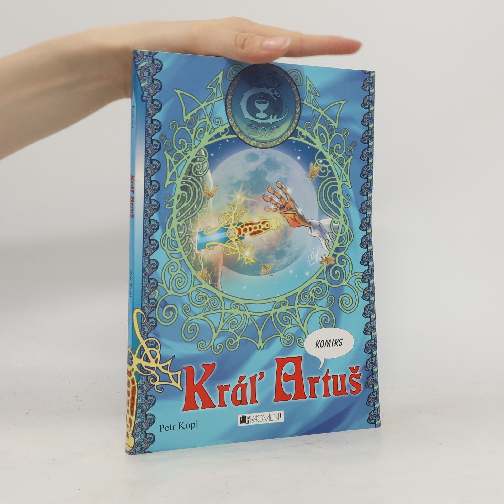 Petr Kopl Kráľ Artuš