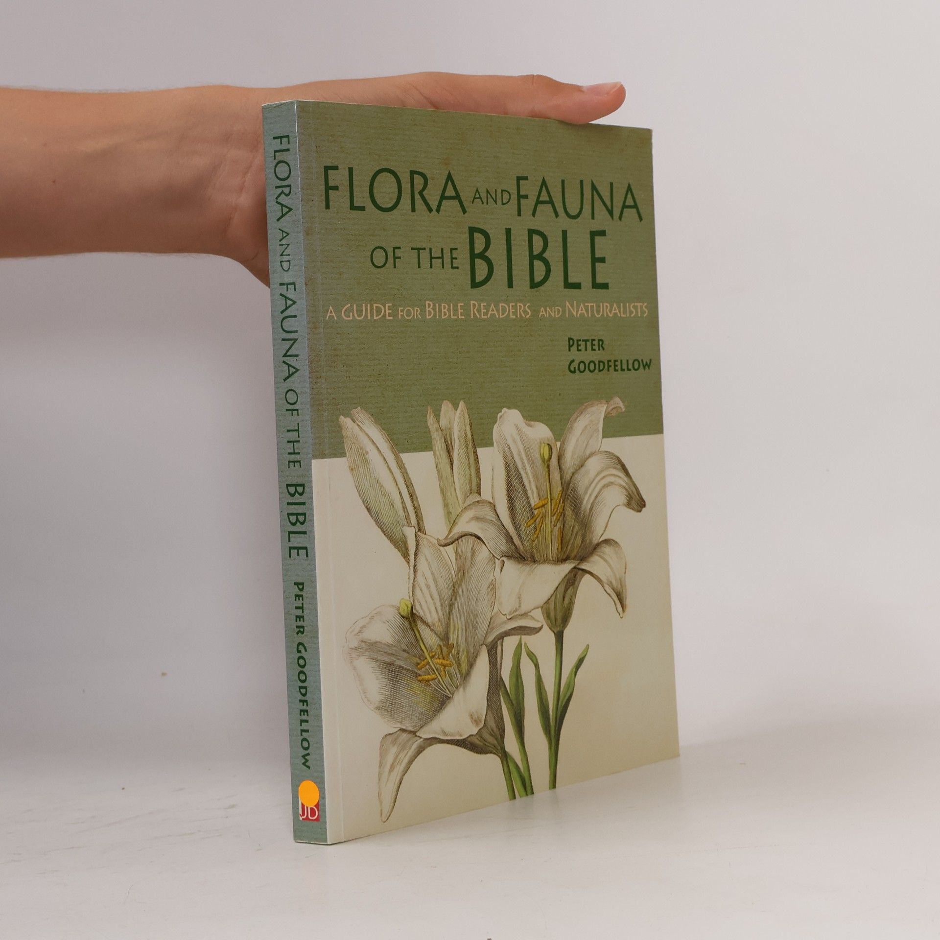 Peter Goodfellow Flora & Fauna of the Bible