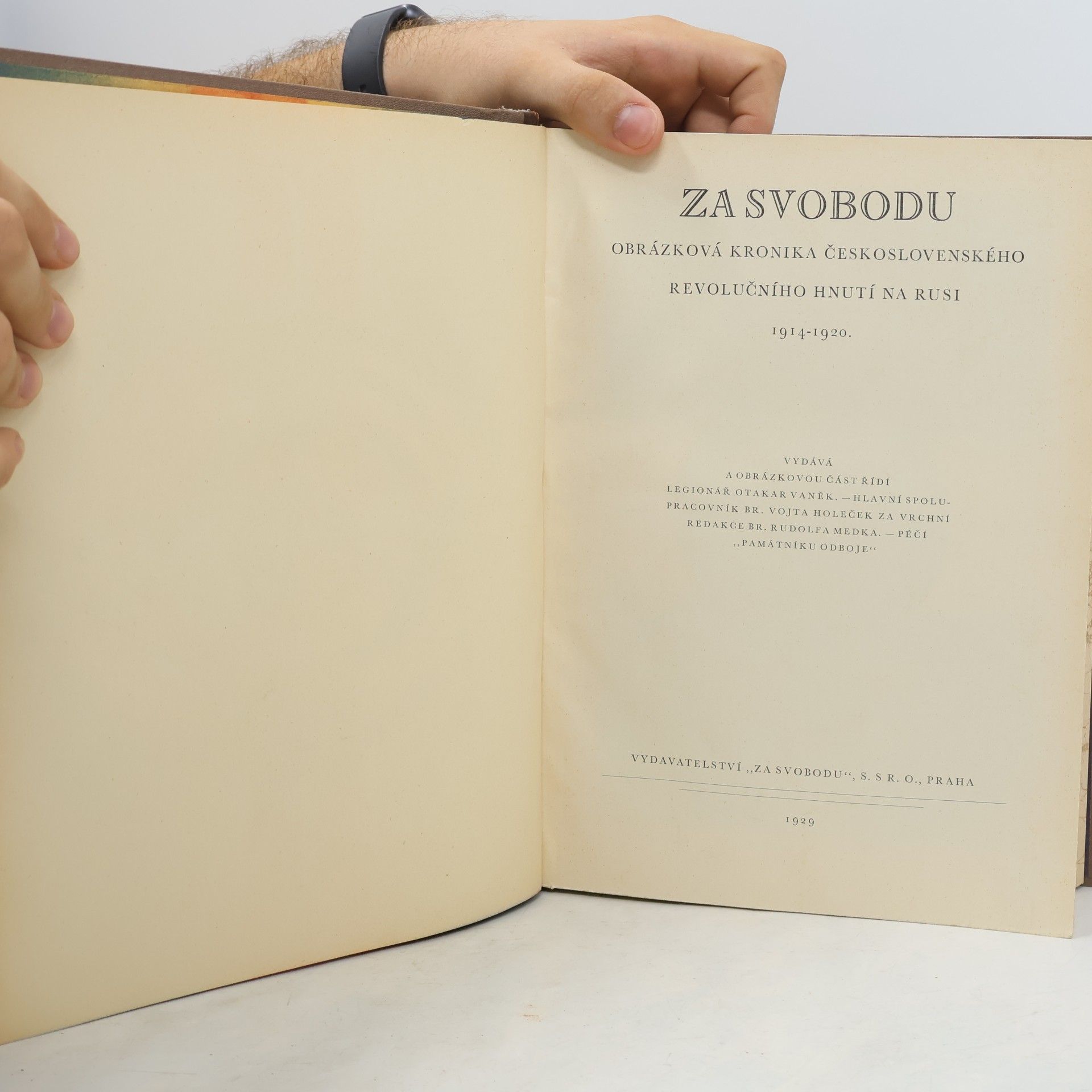 Autorenkollektiv Za svobodu. Obrázková kronika československého revolučního hnutí na Rusi