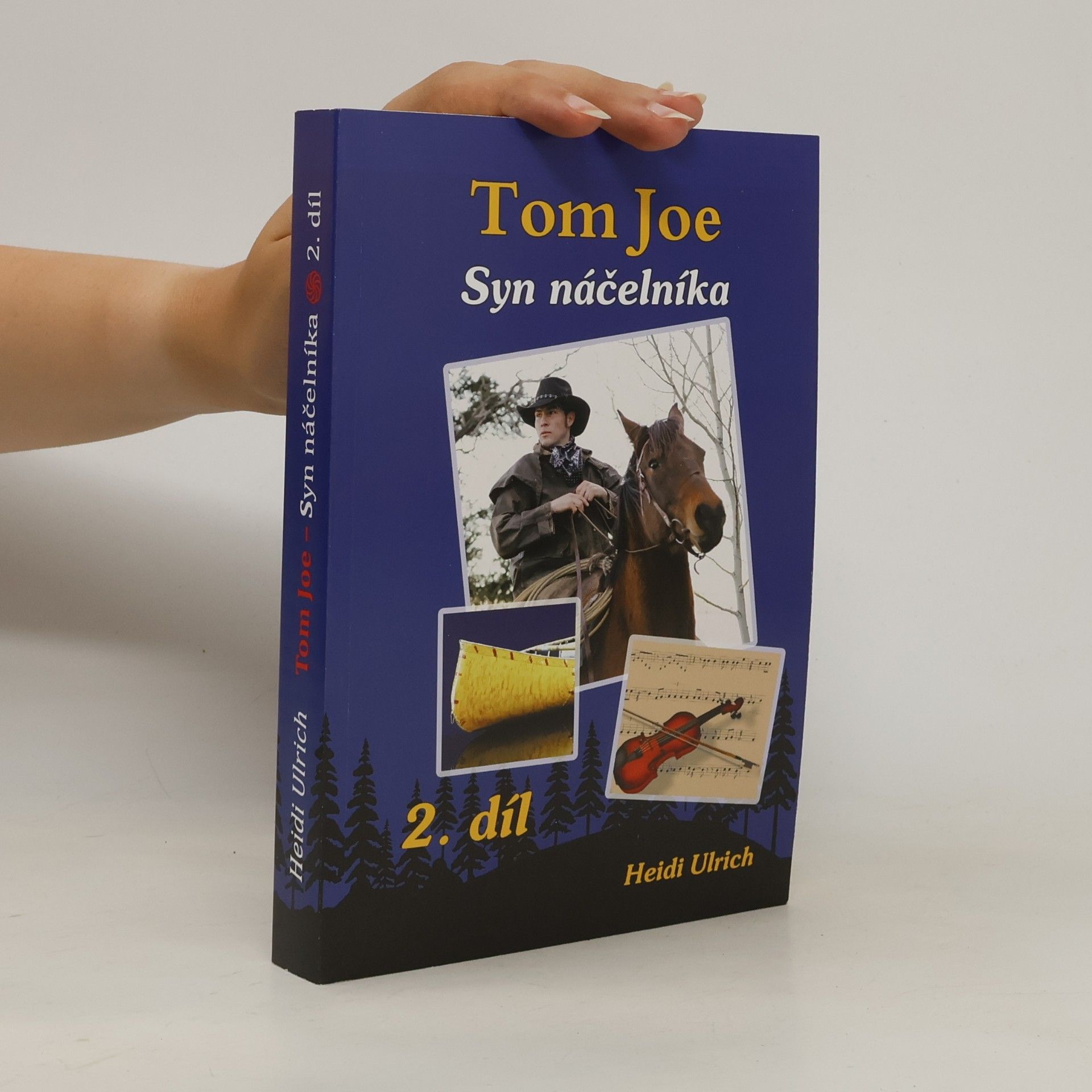 Heidi Ulrich Tom Joe. Syn náčelníka. 2. díl.
