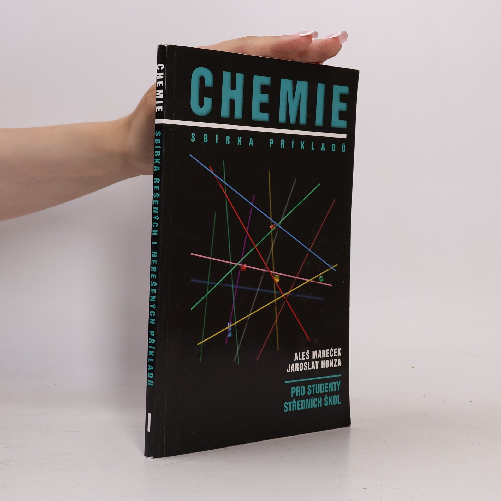 Aleš Mareček Chemie. Sbírka příkladů pro studenty středních škol