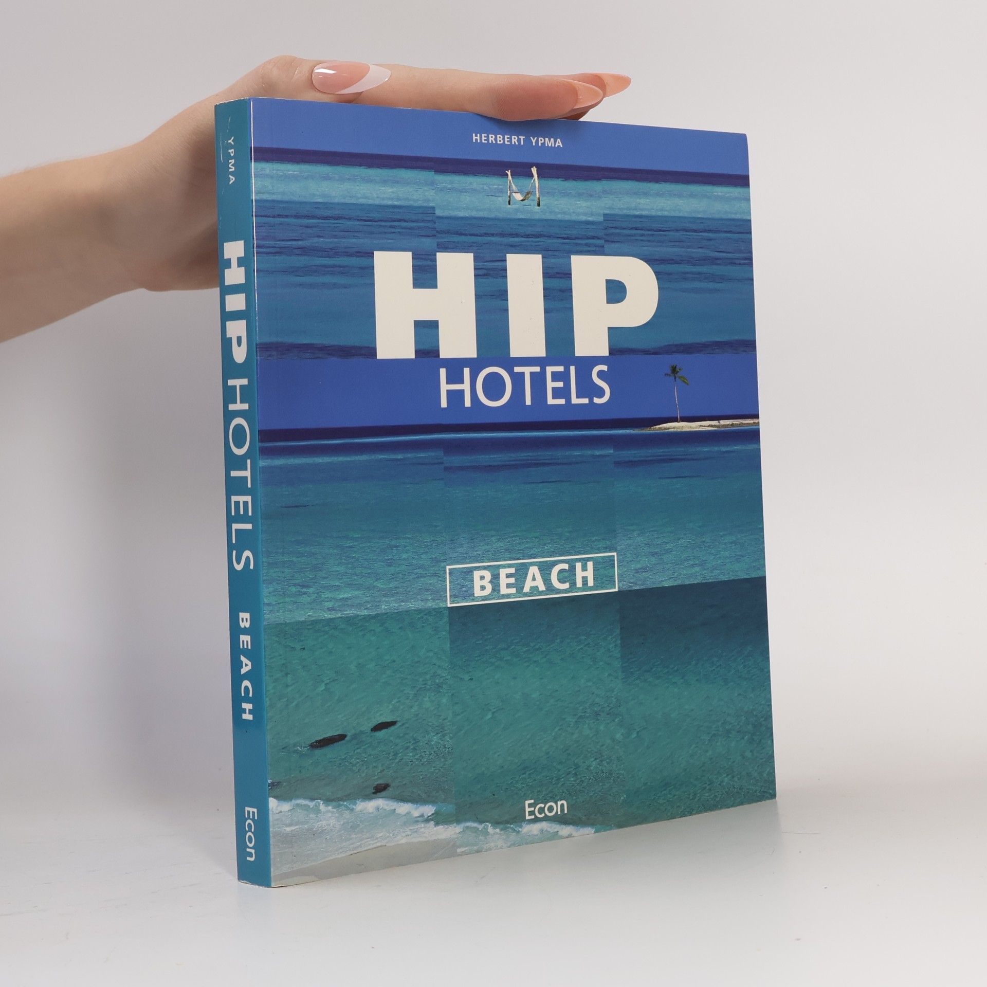 Herbert Ypma Hip Hotels Beach