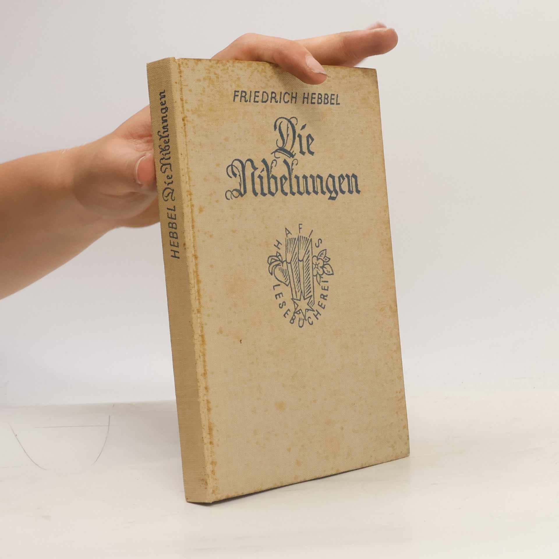Friedrich Hebbel Die Nibelungen