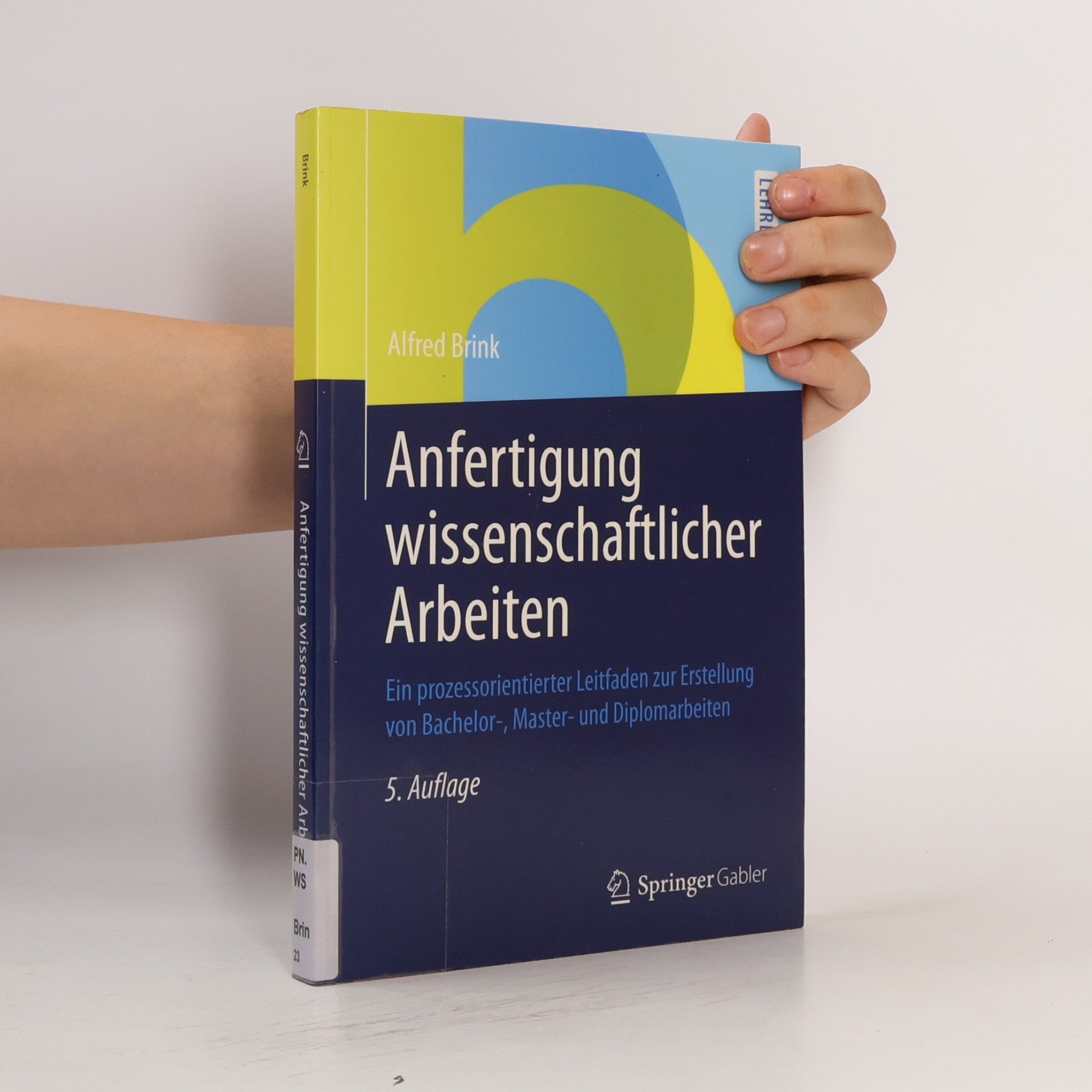 Alfred Brink Anfertigung wissenschaftlicher Arbeiten