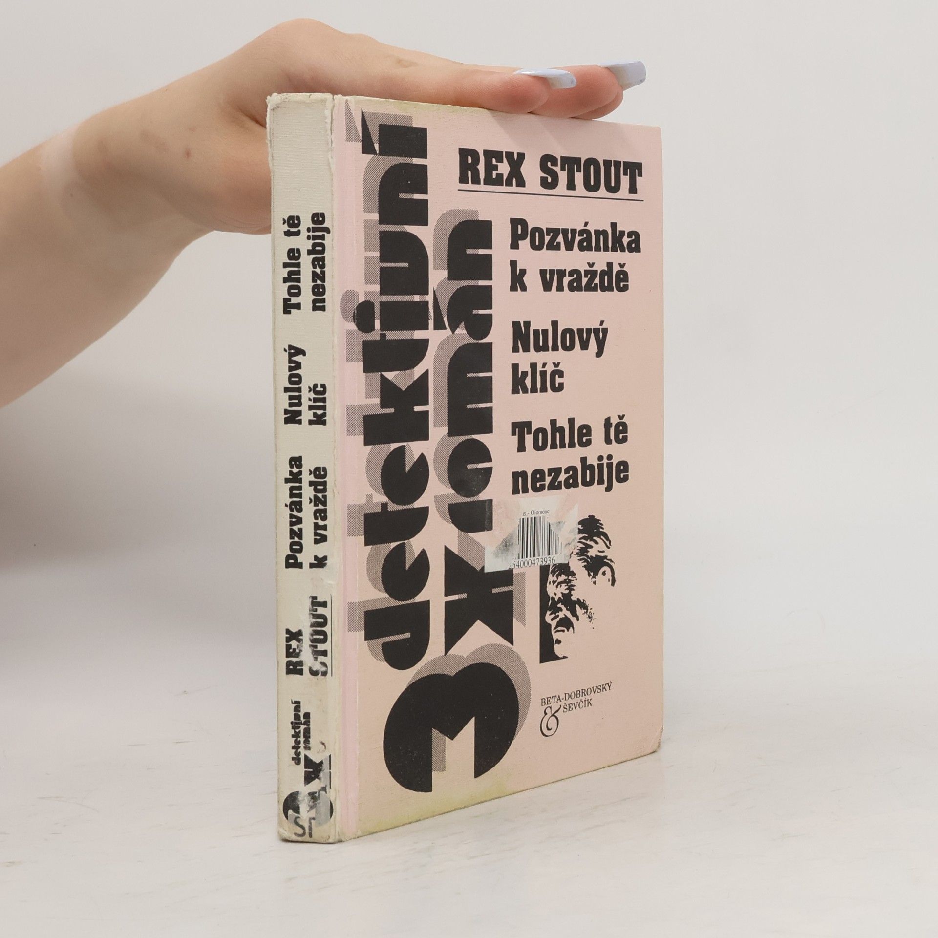 Rex Stout Pozvánka k vraždě; Nulový klíč; Tohle tě nezabije