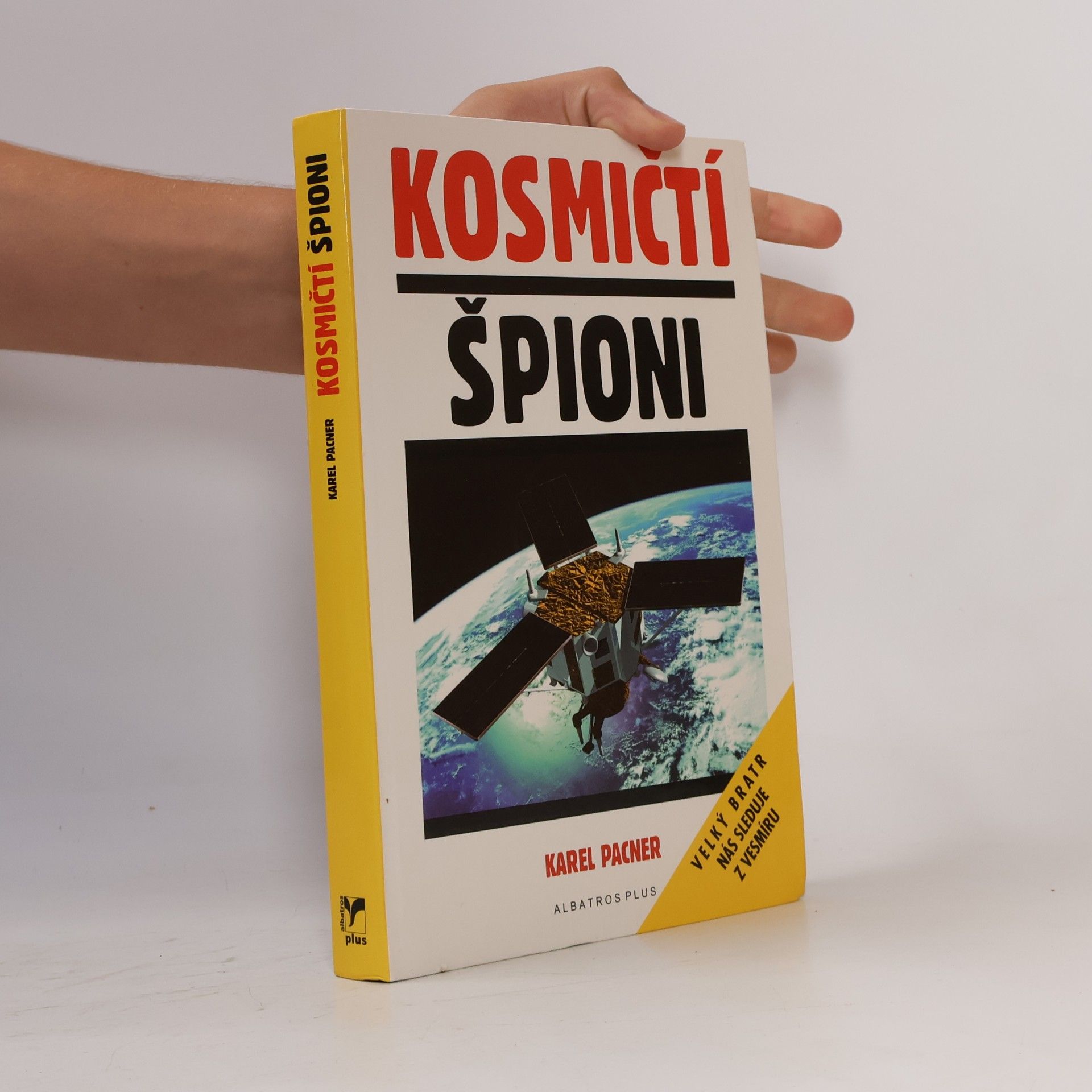 Karel Pacner Kosmičtí špioni